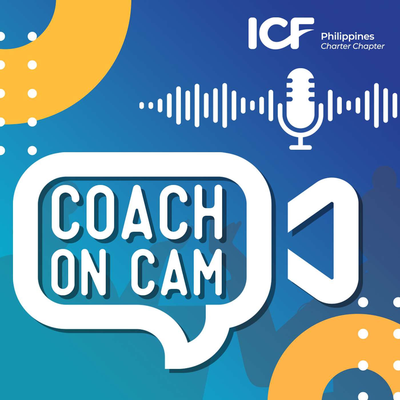 ICF Philippines: Coach On-Cam