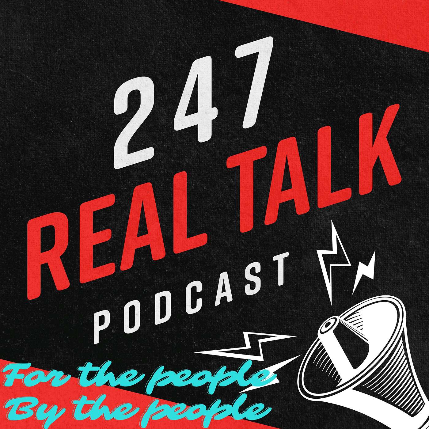 247 Real Talk