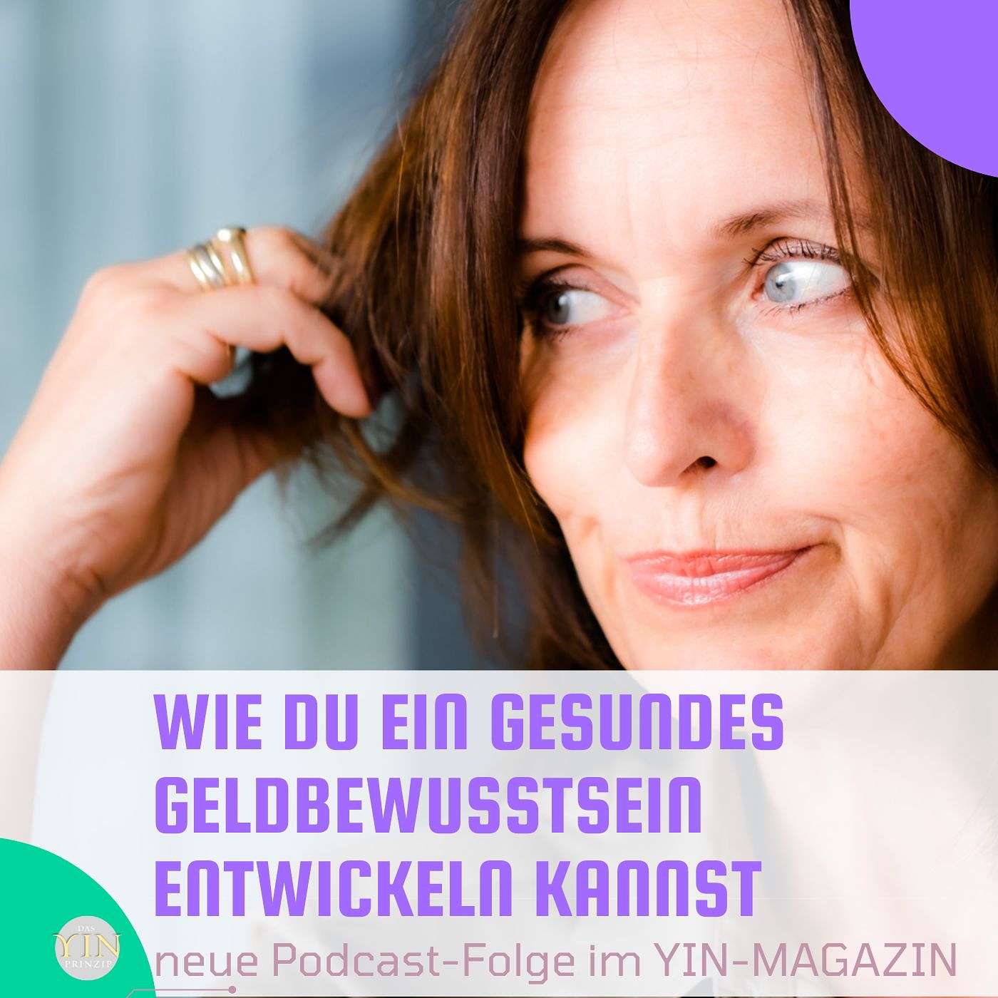 Yin-Magazin – Der Podcast für gelebte Weiblichkeit und bewusstes FrauSein