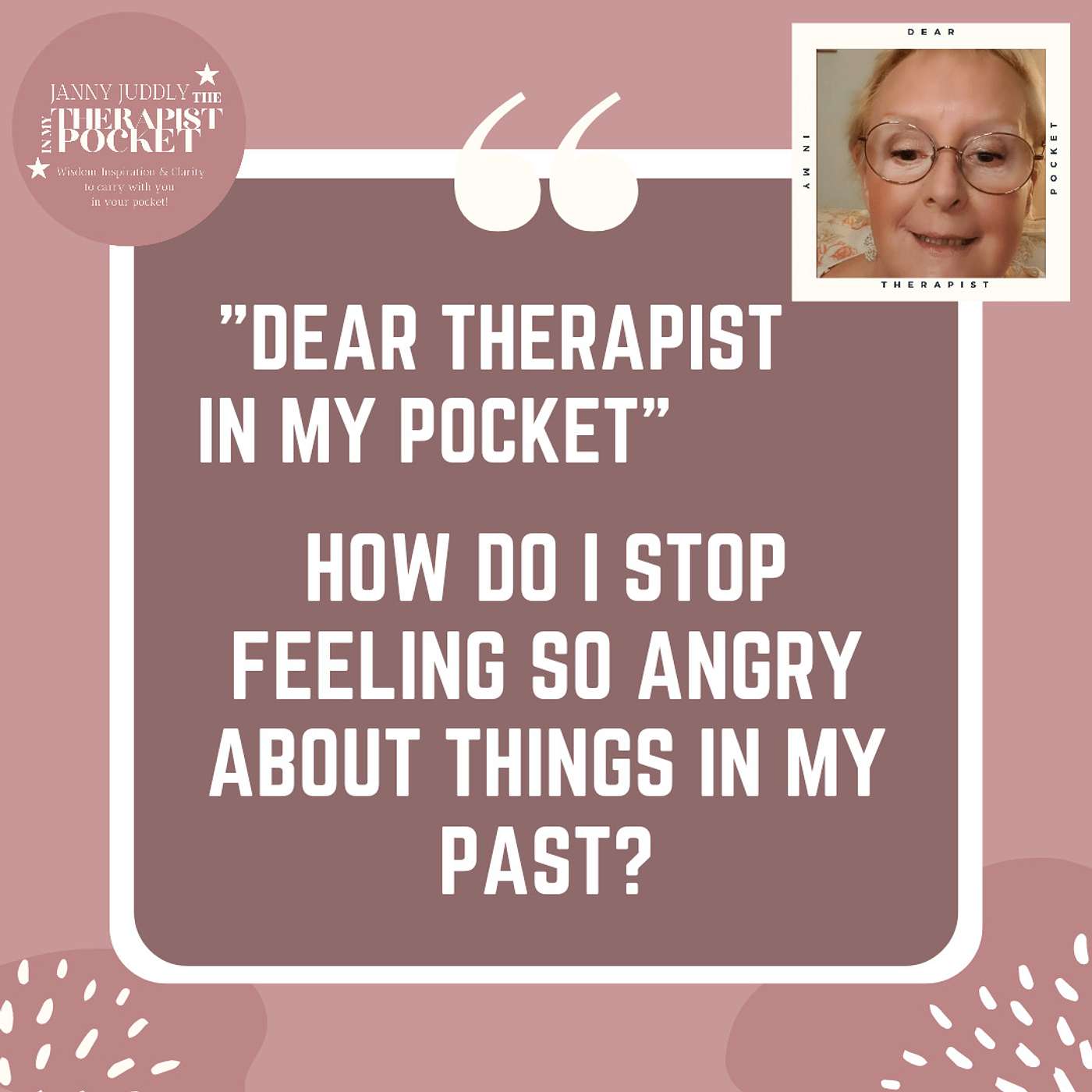 Janny Juddly, The Therapist in my Pocket\'s Podcast