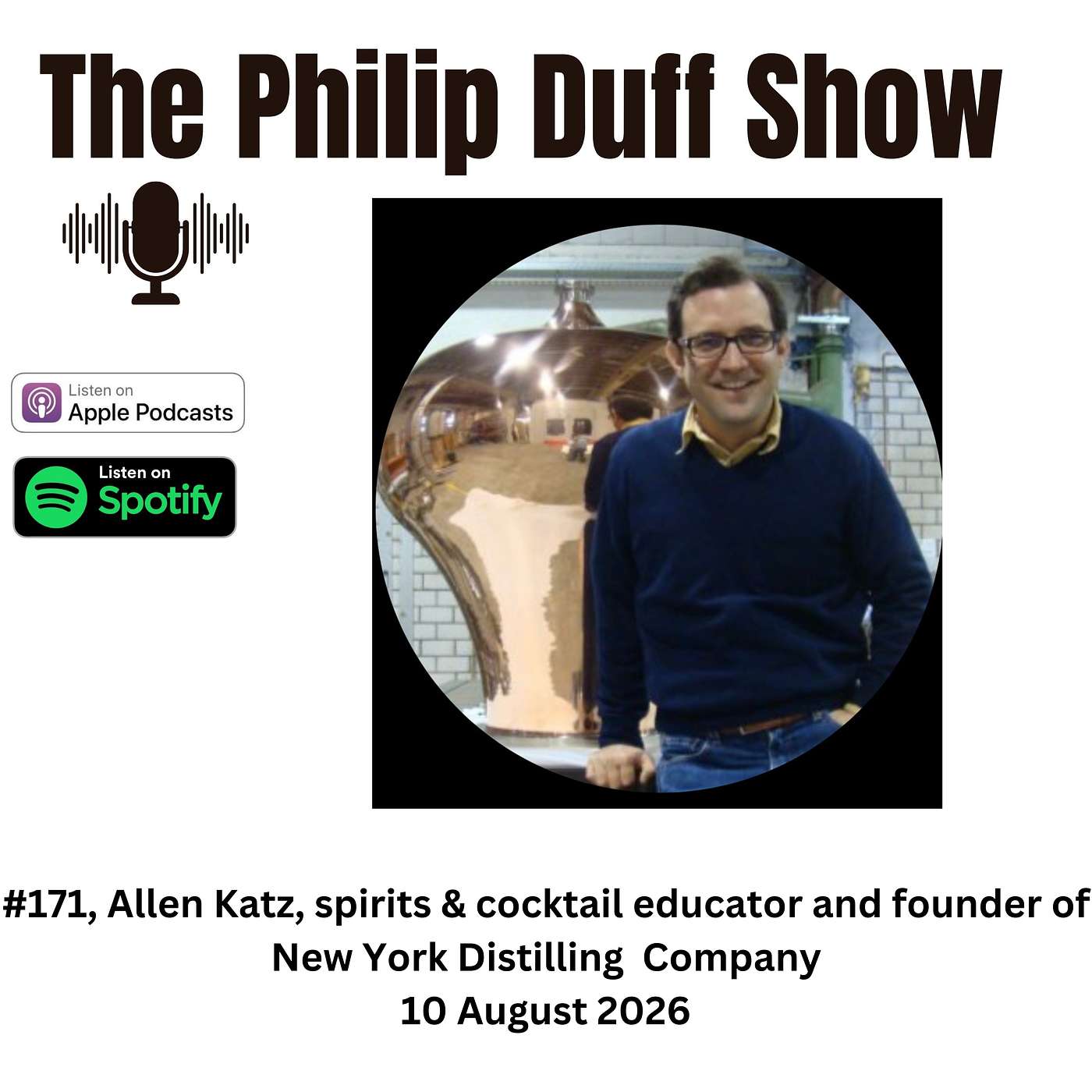 #171, Allen Katz, spirits & cocktail educator and founder of New York Distilling Company episode artwork