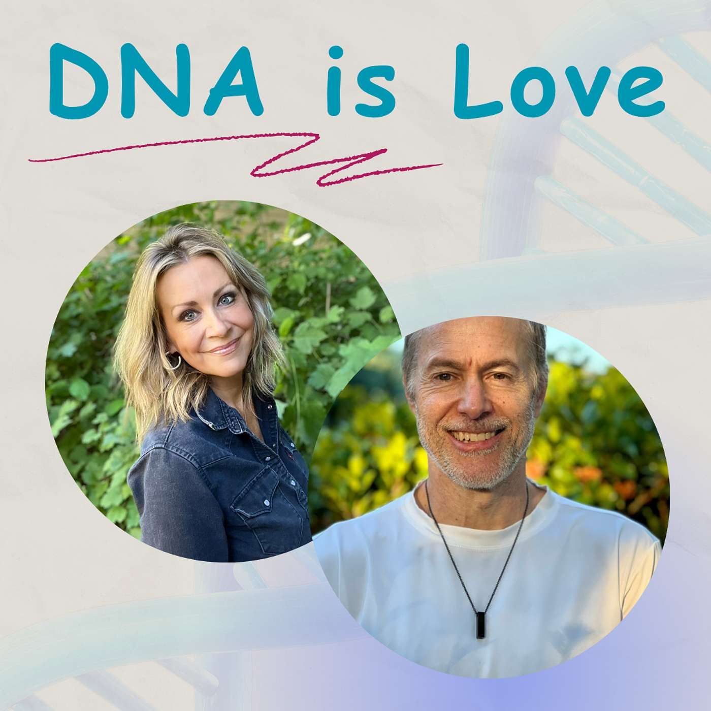 Ep 82: DNA is Love - The Work Ep 82: DNA is Love - The Work