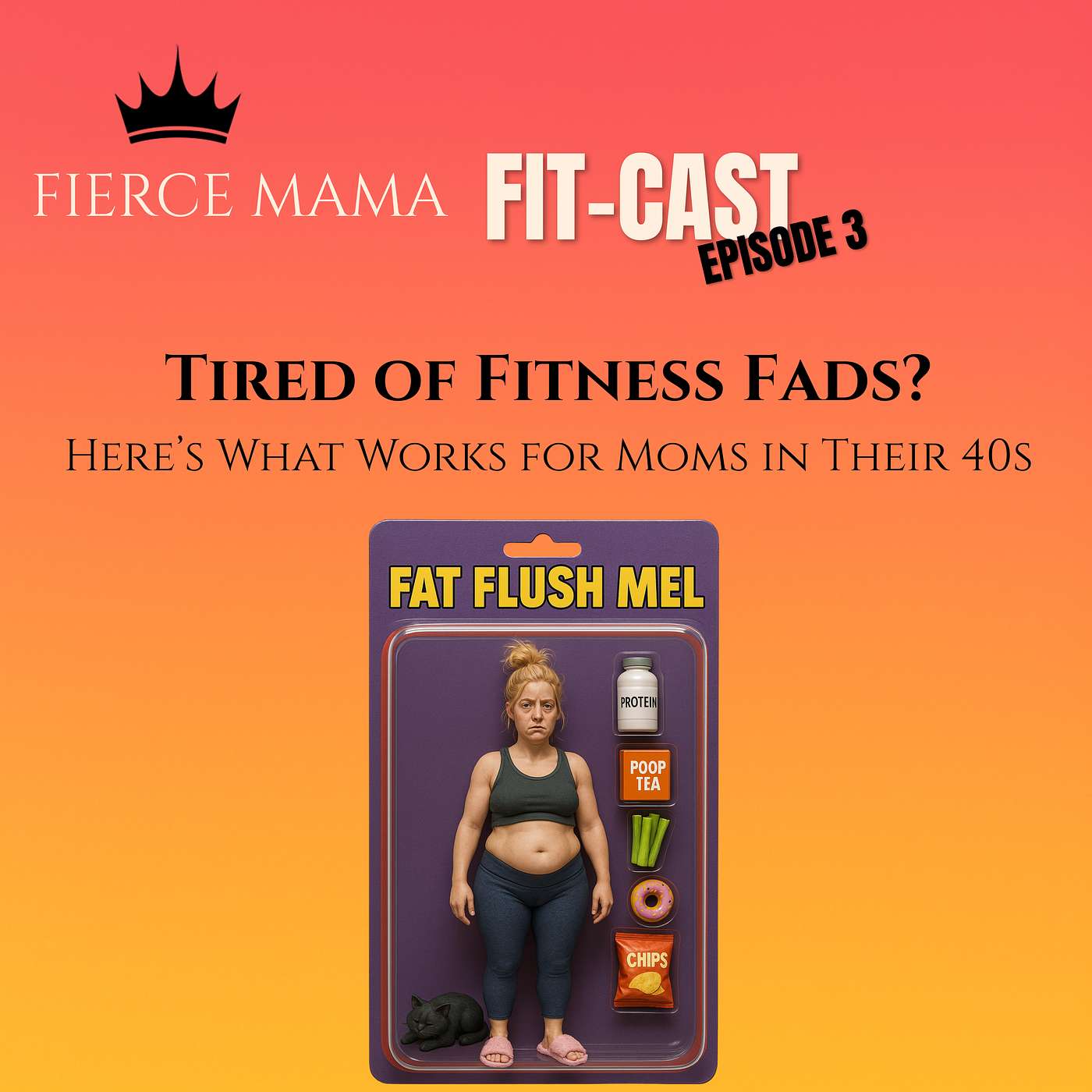 Episode 3: Tired of Fitness Fads? Here’s What Works for Moms in Their 40s episode artwork