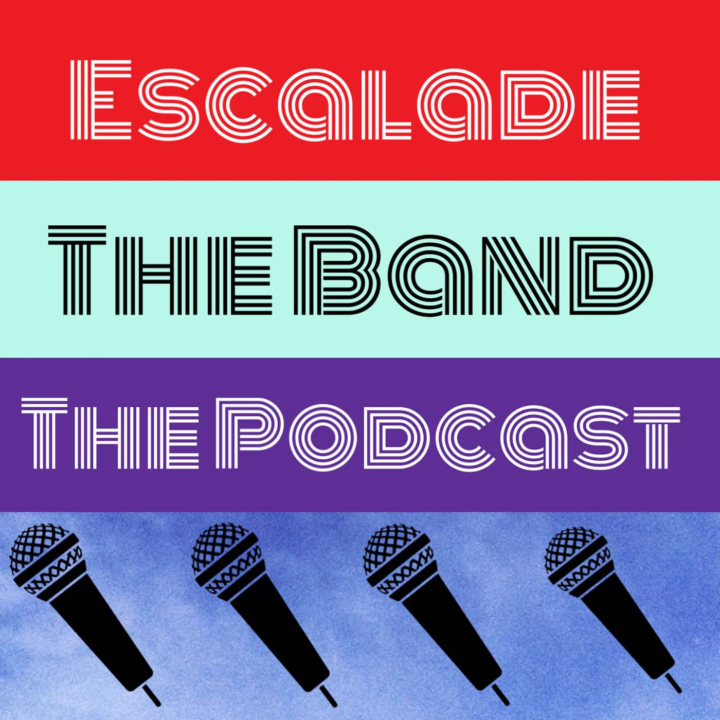 Escalade The Band The Podcast