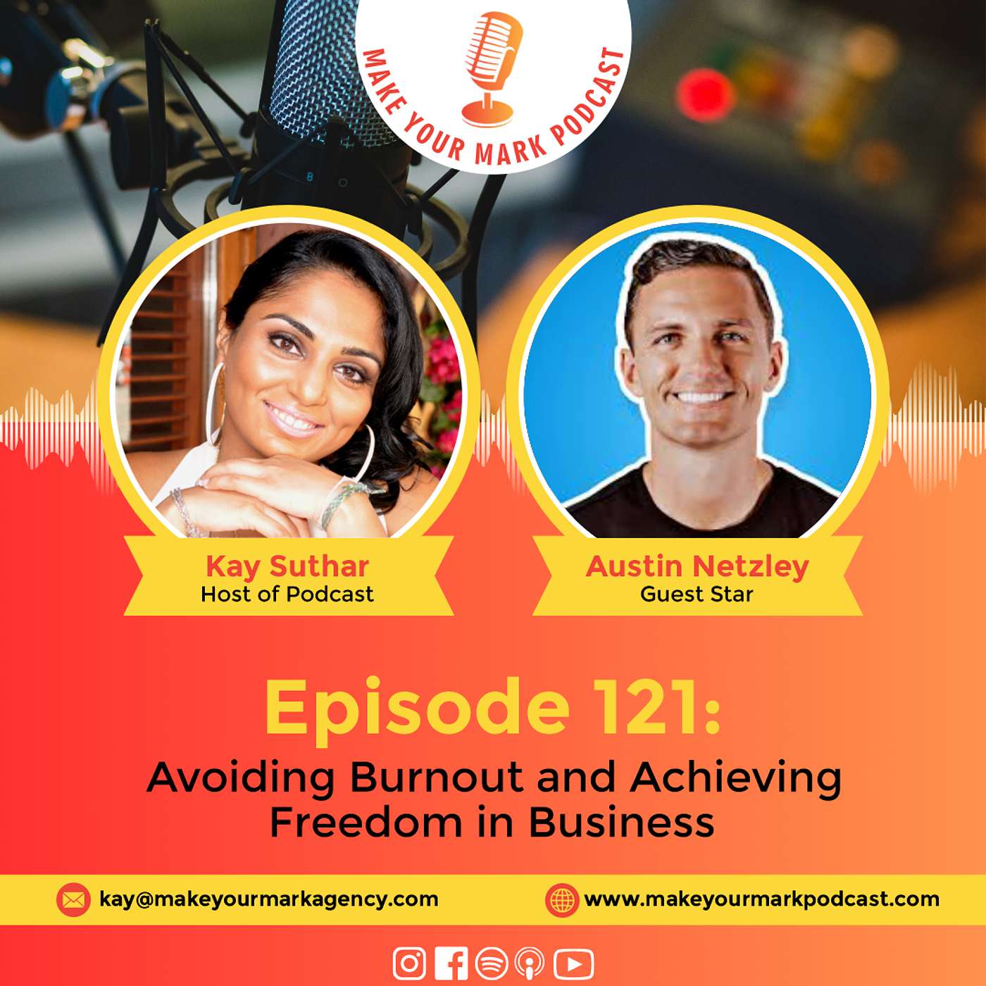 MYM 121: | Avoiding Burnout and Achieving Freedom in Business with Austin Netzley
