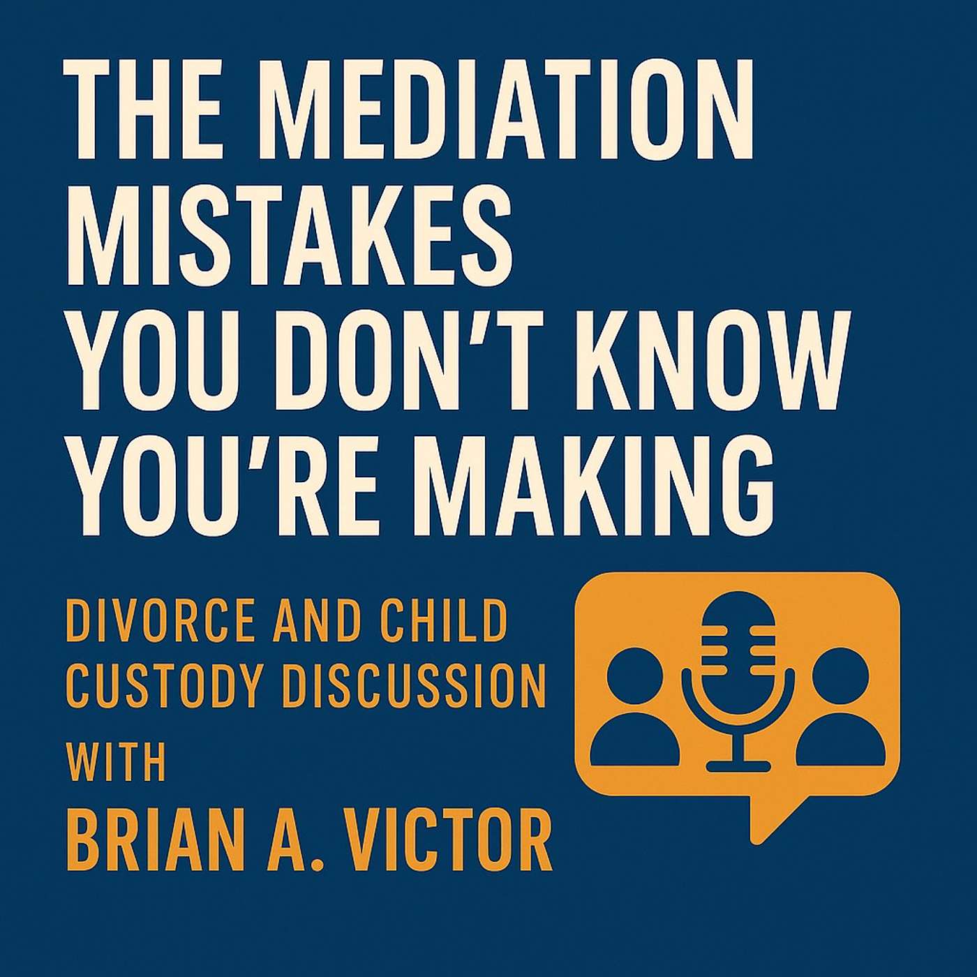 The Mediation Mistakes You Don't Know You Are Making