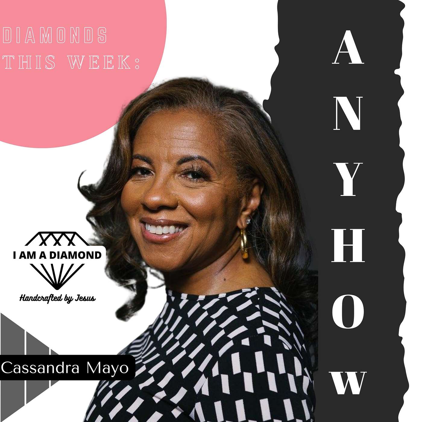 #69 S3 Ep 30: Overcoming the Implications of Colorism and Embracing Your Life's Purpose with Faith: An Inspirational Dialogue with Cassandra Mayo