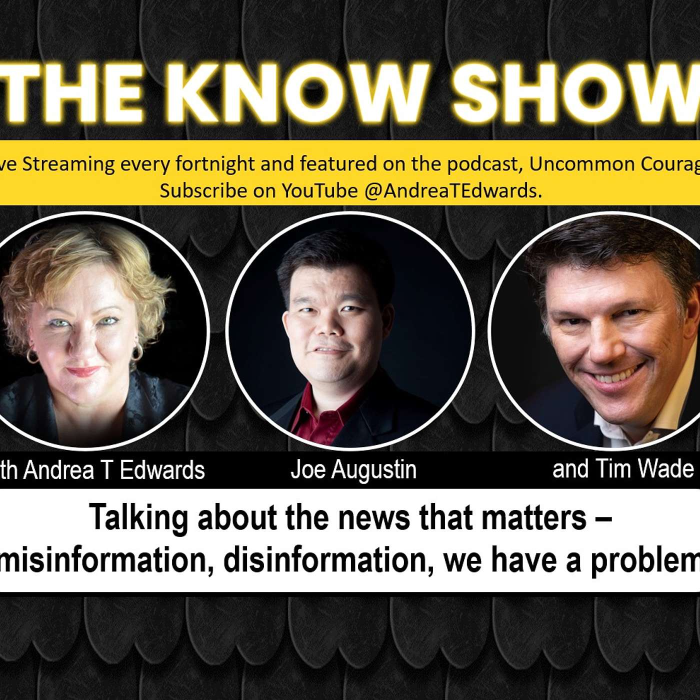 The Know Show – misinformation, disinformation, we have a problem