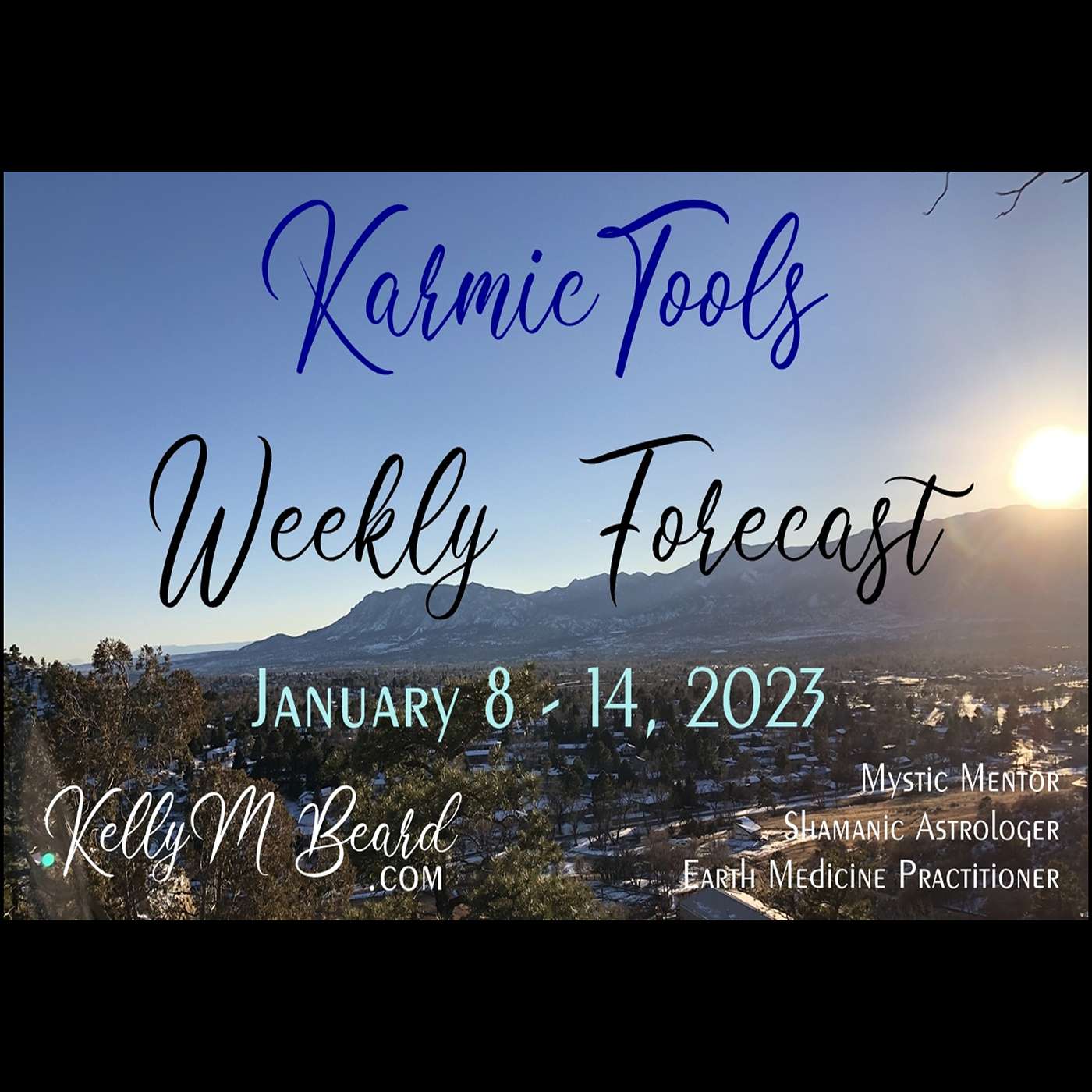 Jan 8 - 14, 2023  ::  KarmicTools Weekly Forecast + Events