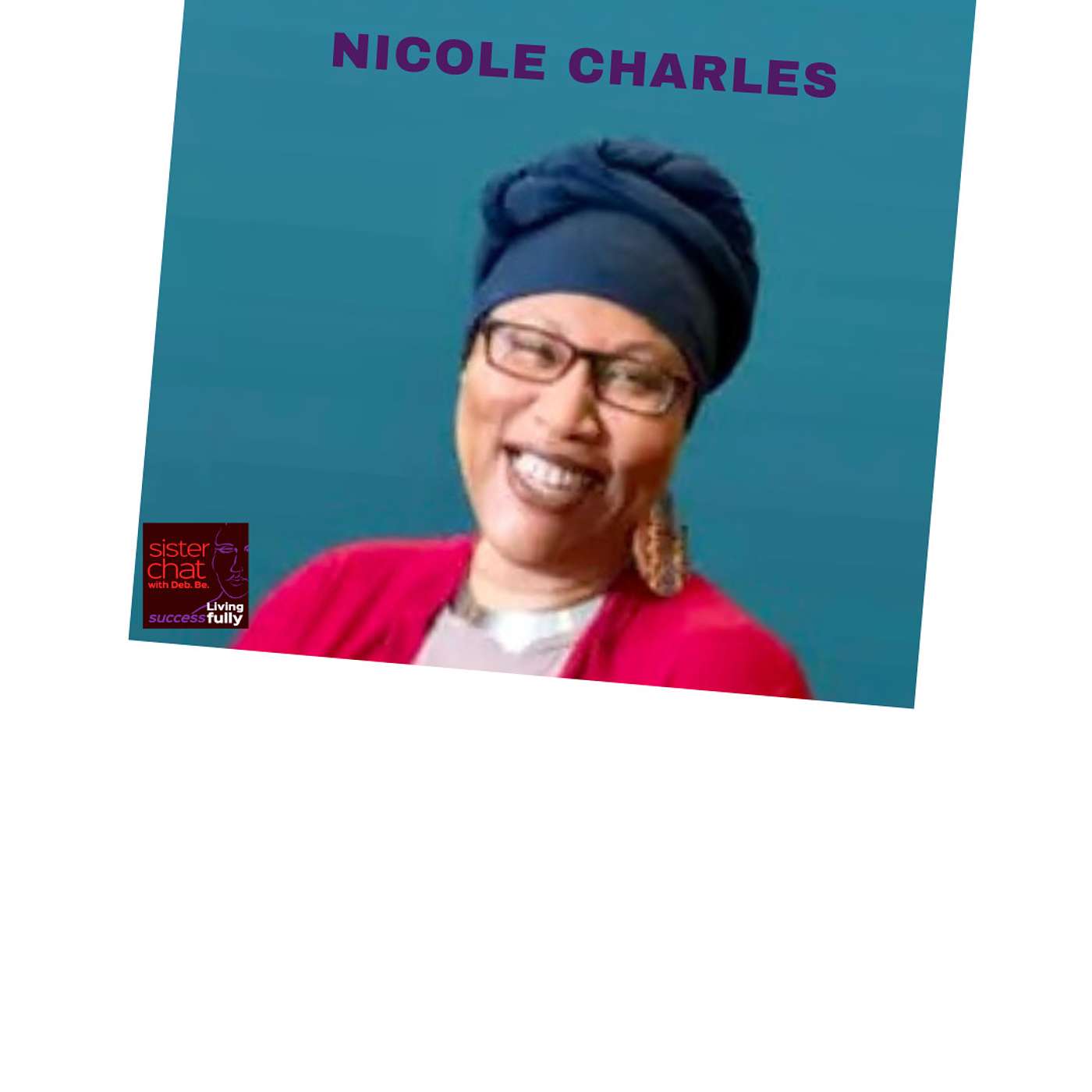 Sister Chat with Deb. Be. - Living Success Fully