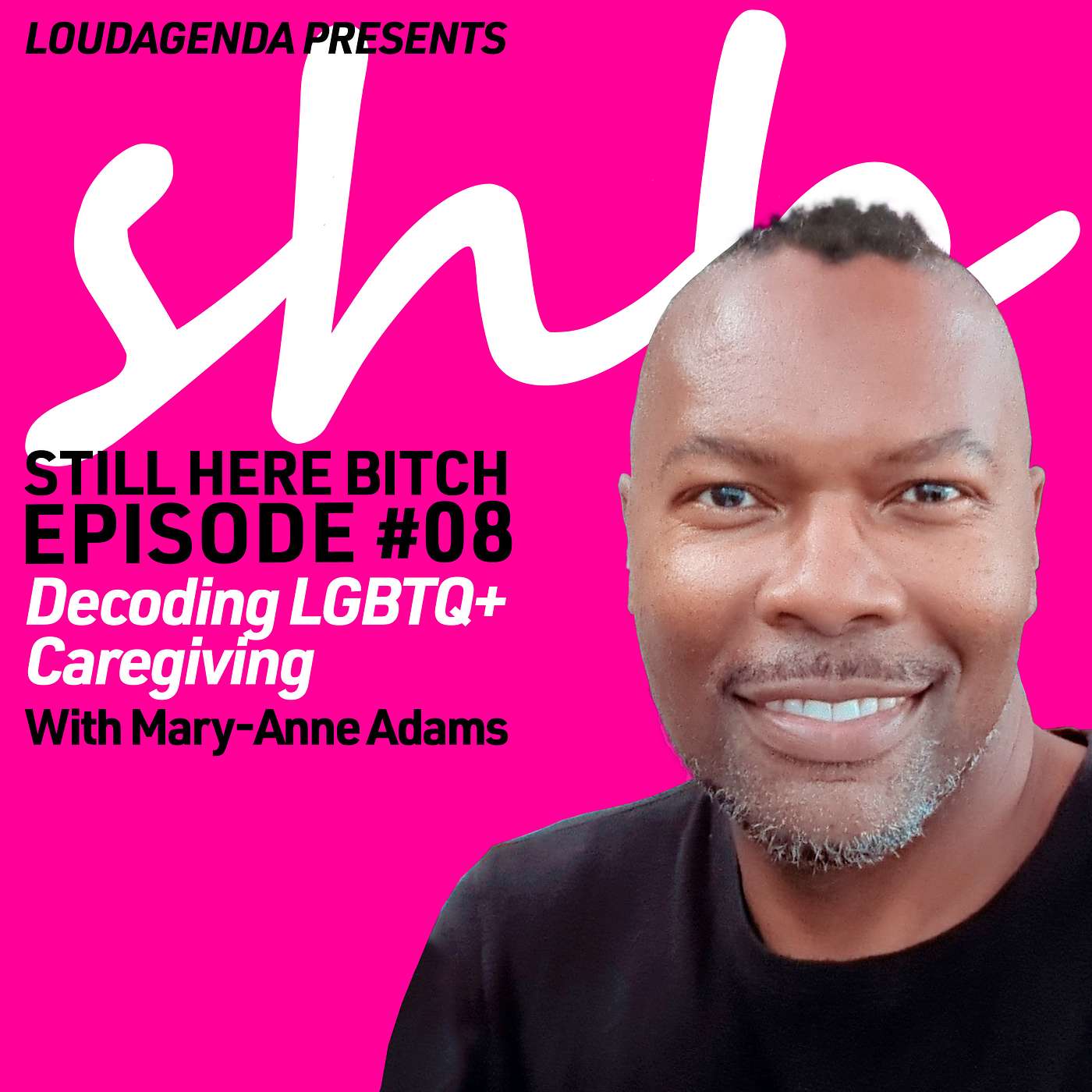STILL HERE BITCH: Mature LGBTQ+ Dating & Relationships