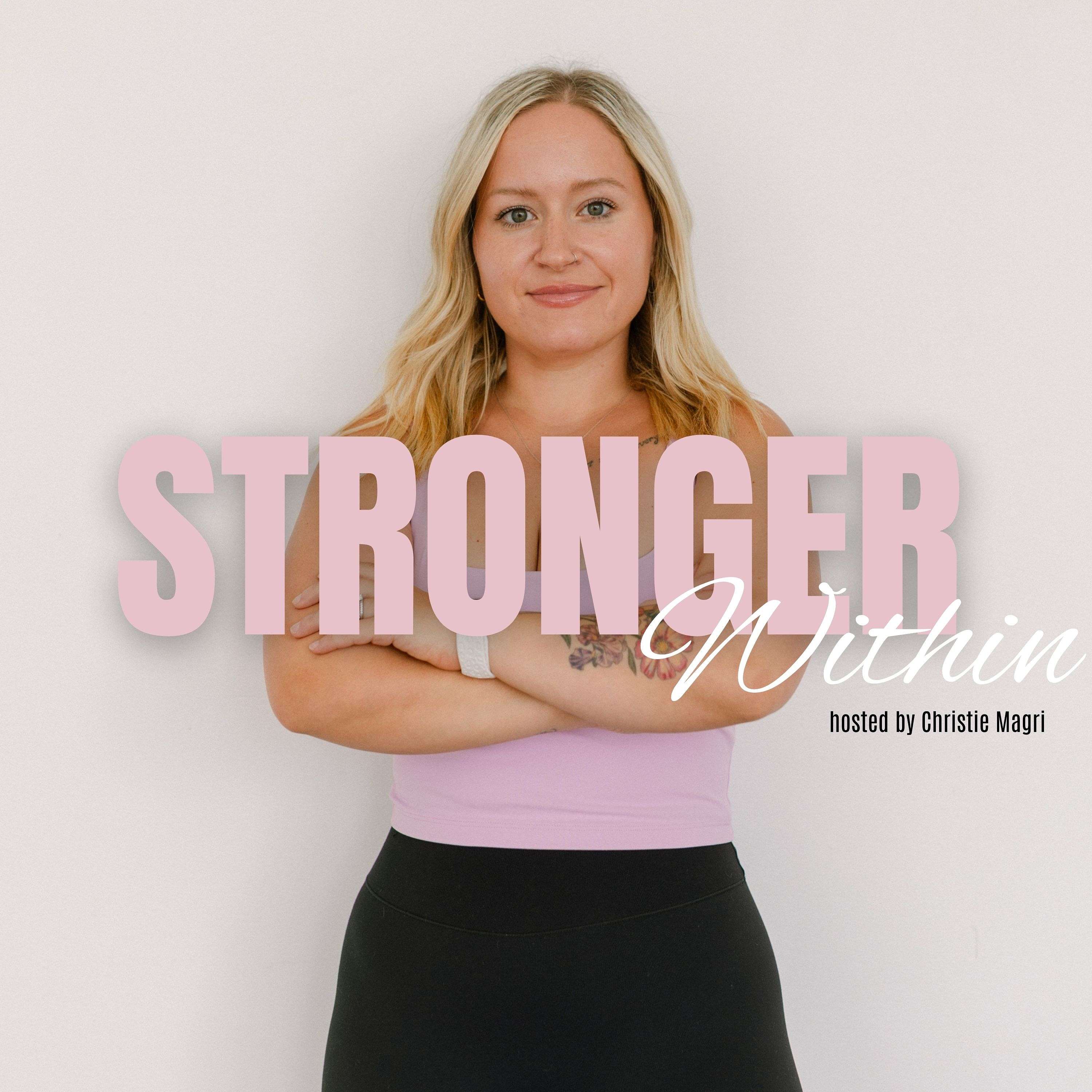 Stronger Within