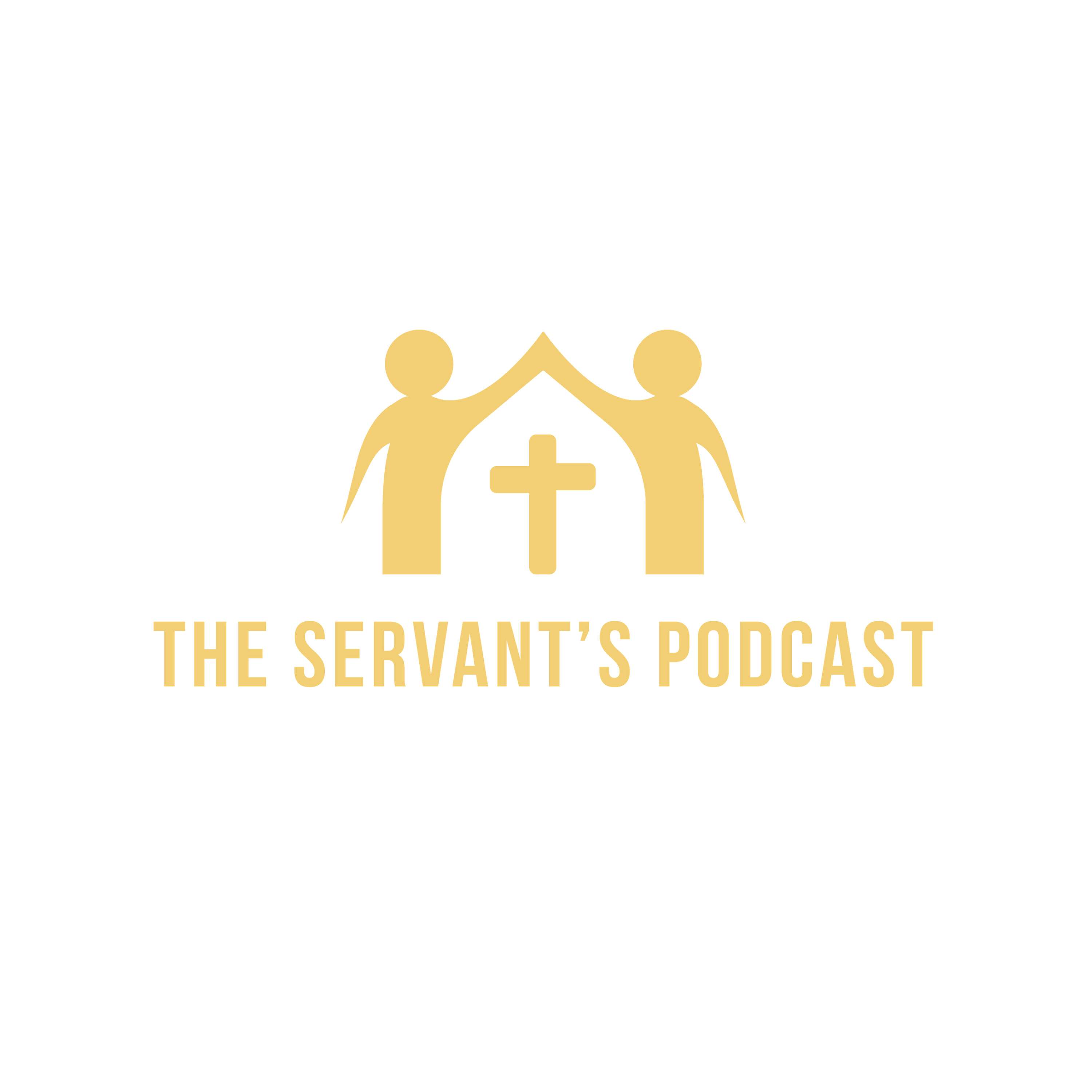The Servant's Podcast