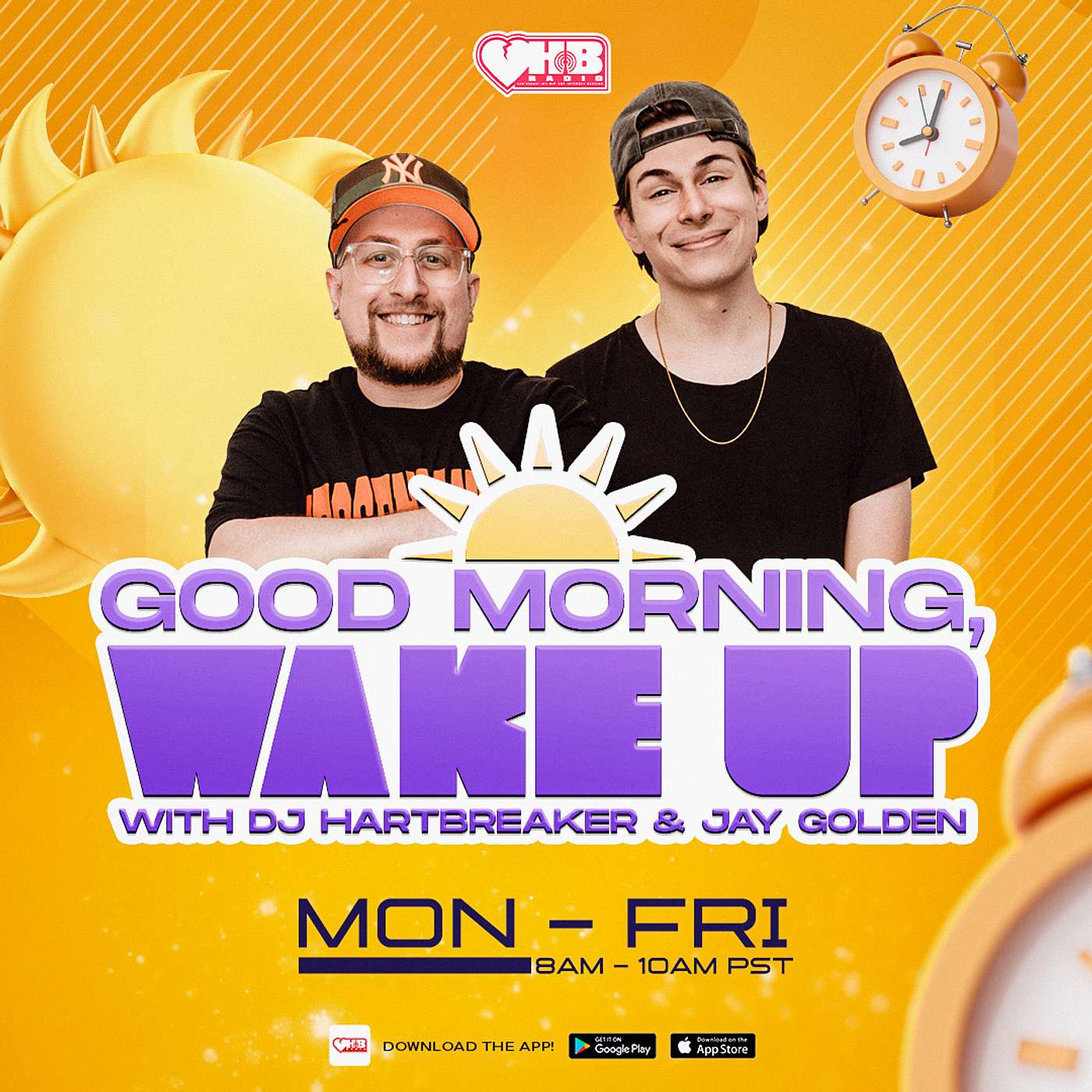 Good Morning, Wake Up | DJ Hartbreaker & Jay Golden | HB RADIO © | Oct 3, 2022