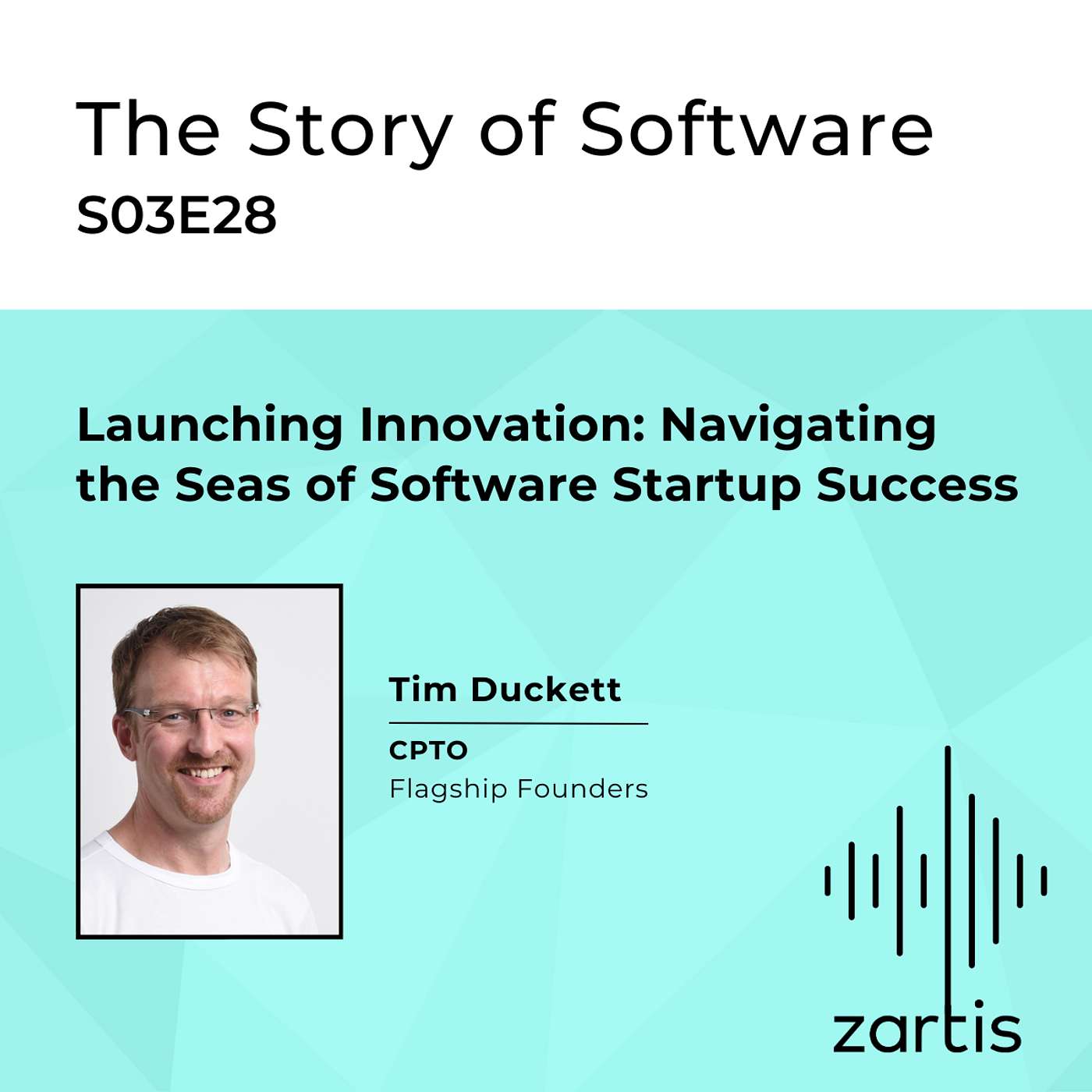 S03E28 Launching Innovation: Navigating the Seas of Software Startup Success