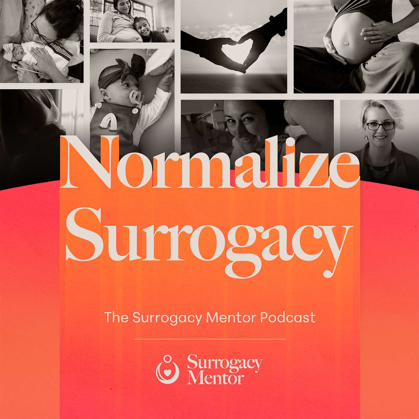 Surrogacy Mentor #NormalizeSurrogacy Podcast