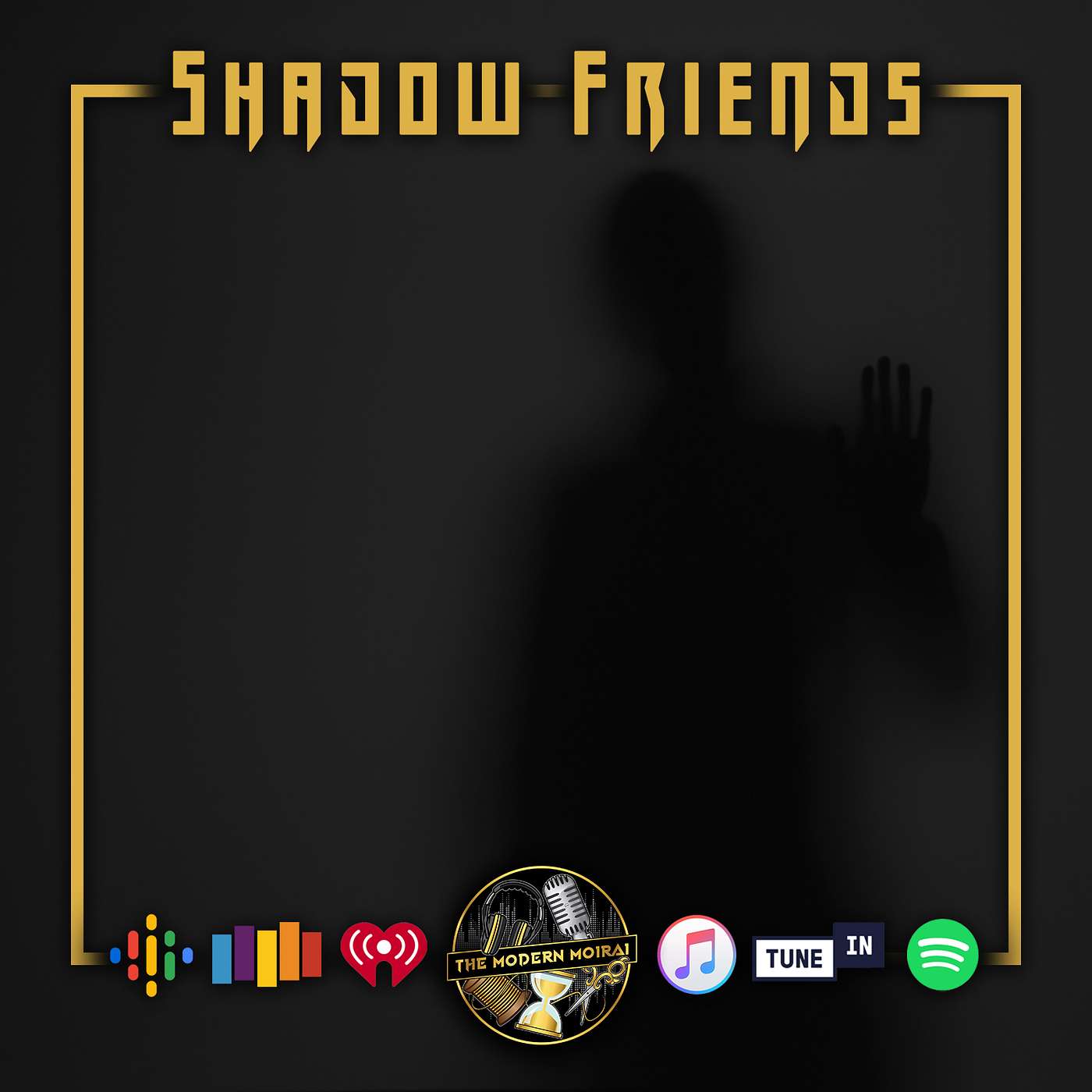 S1E6: Shadow Friends