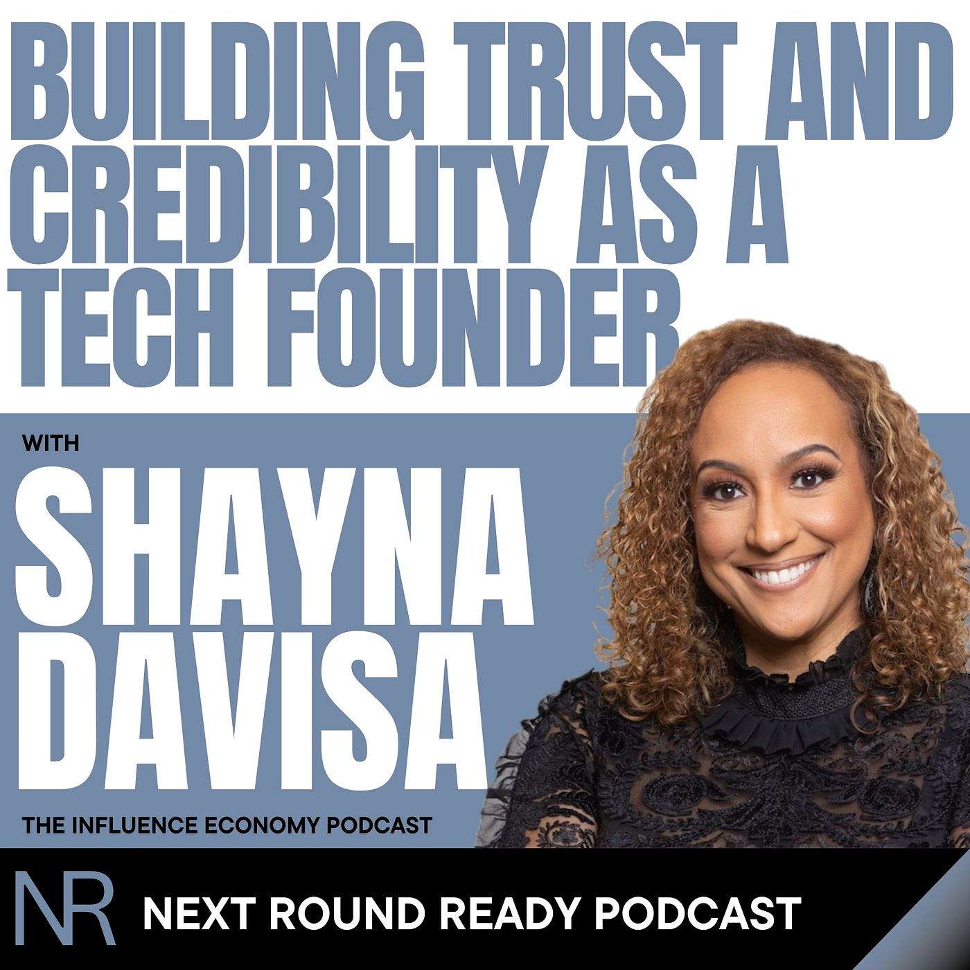 Building Trust and Credibility as a Tech Founder ft. Shayna Rattler Davis