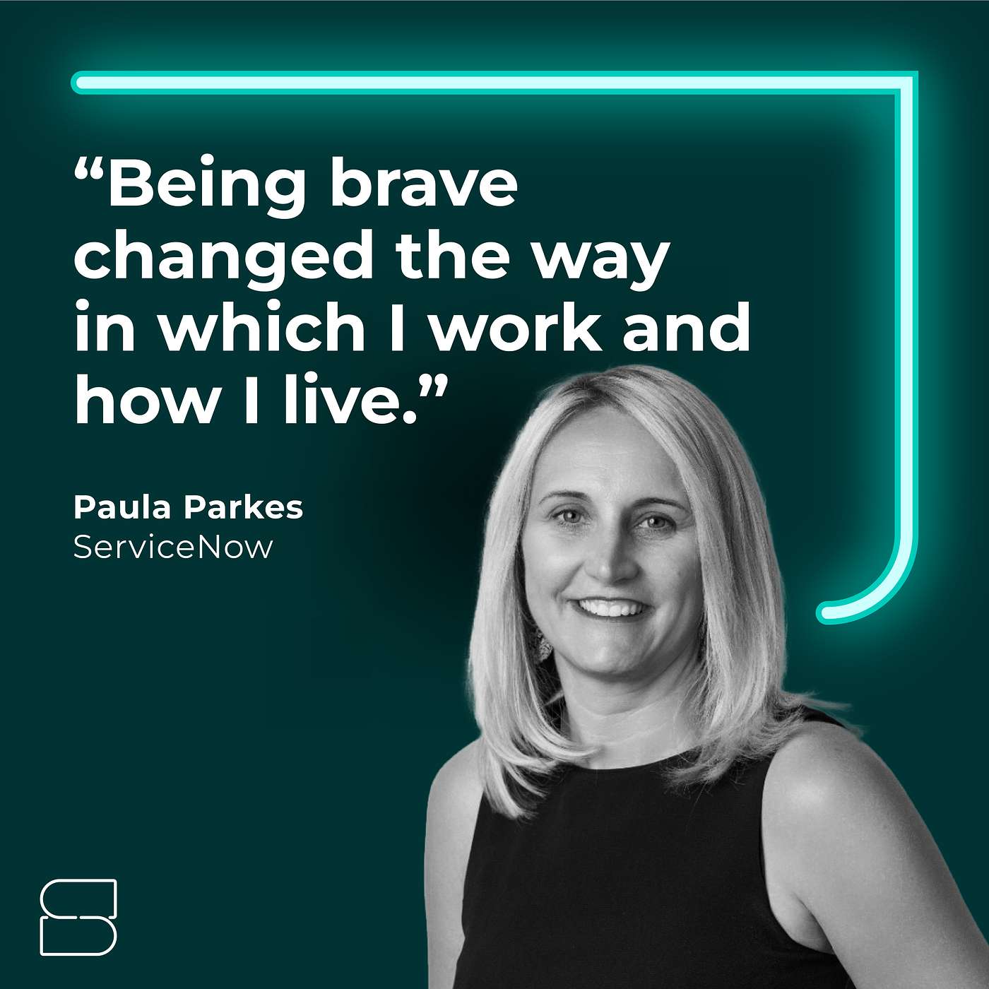 How brave do you have to be to change everything?   20 Great Answers with Paula Parkes Vice President of Marketing, Asia Pacific for ServiceNow.