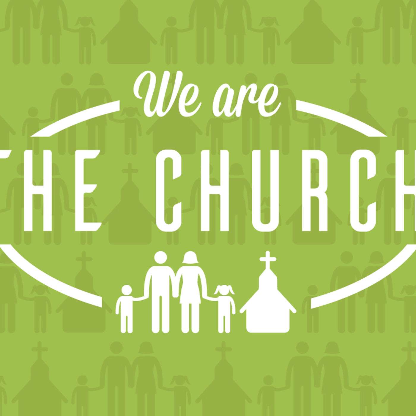 We are the Church, Week 2