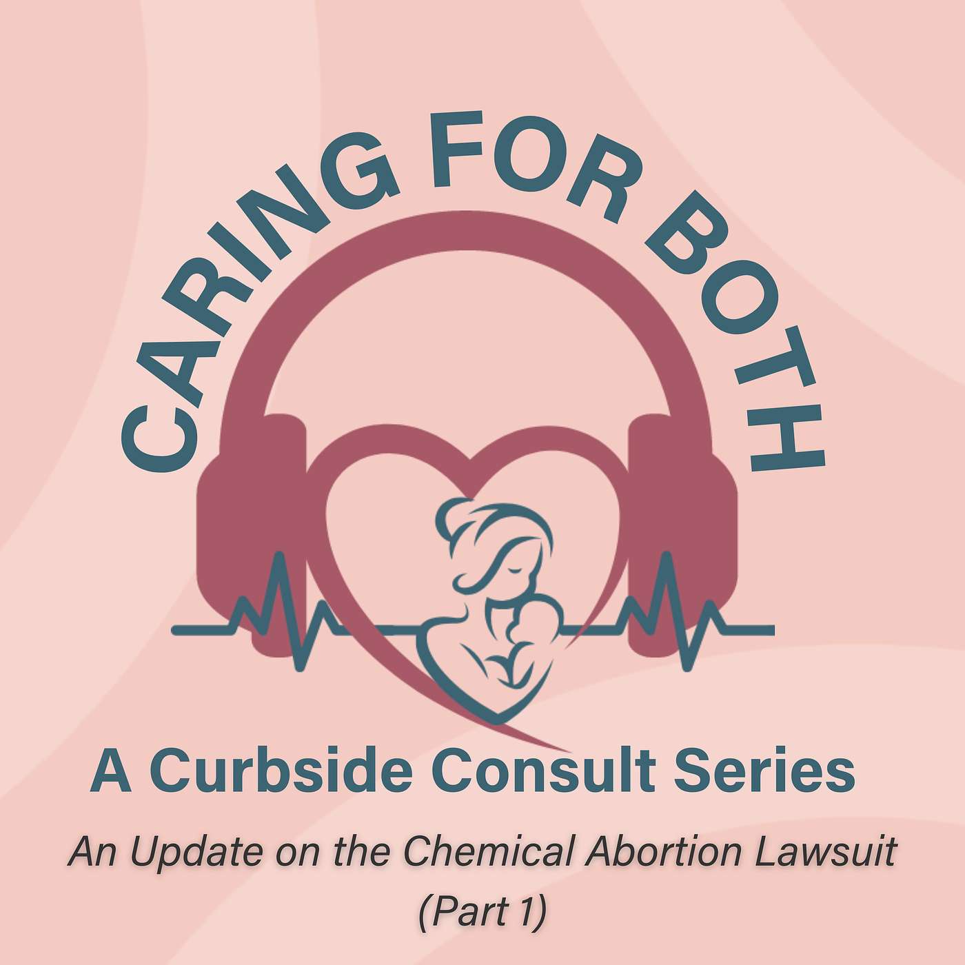 Caring For Both: A Curbside Consult Series
