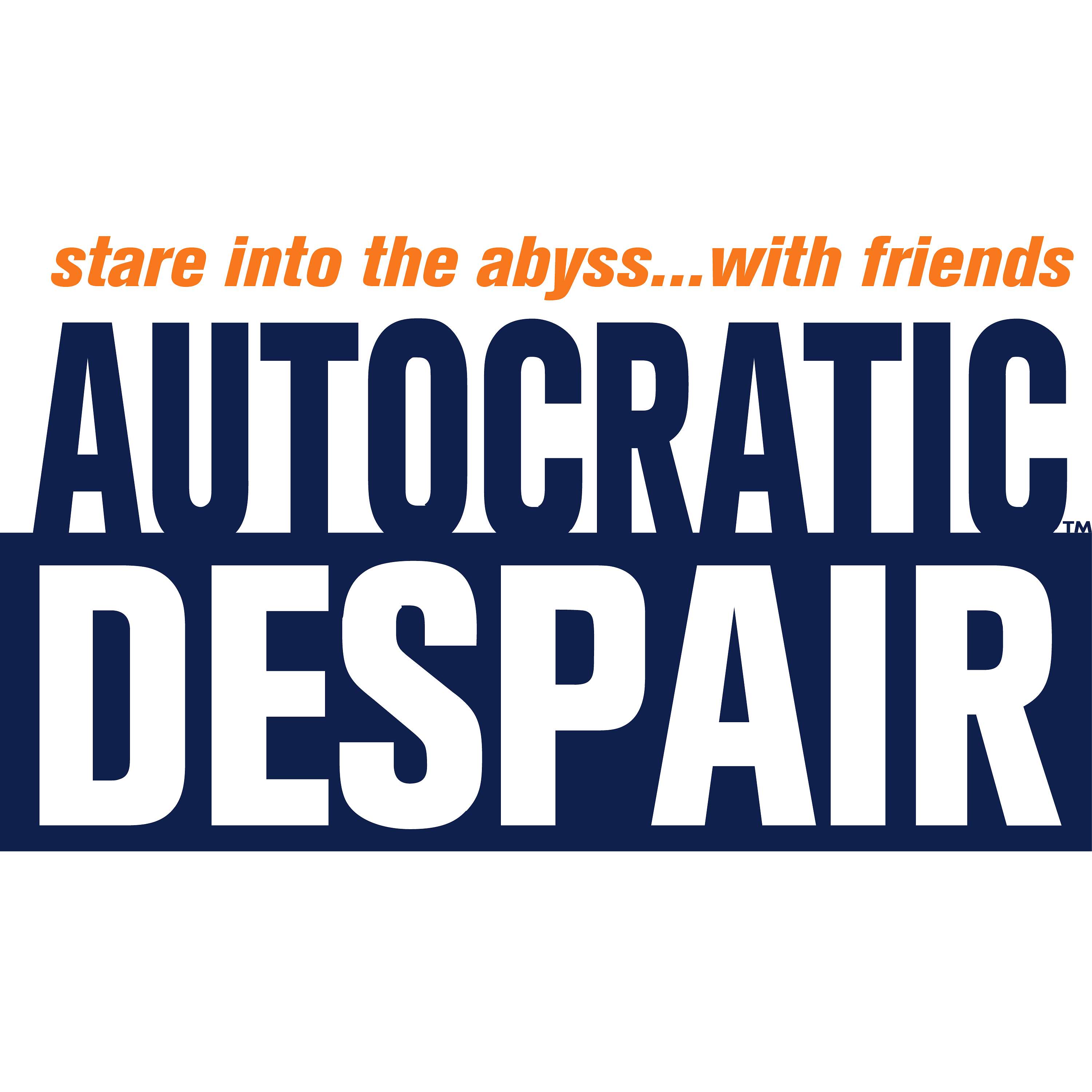 Autocratic Despair