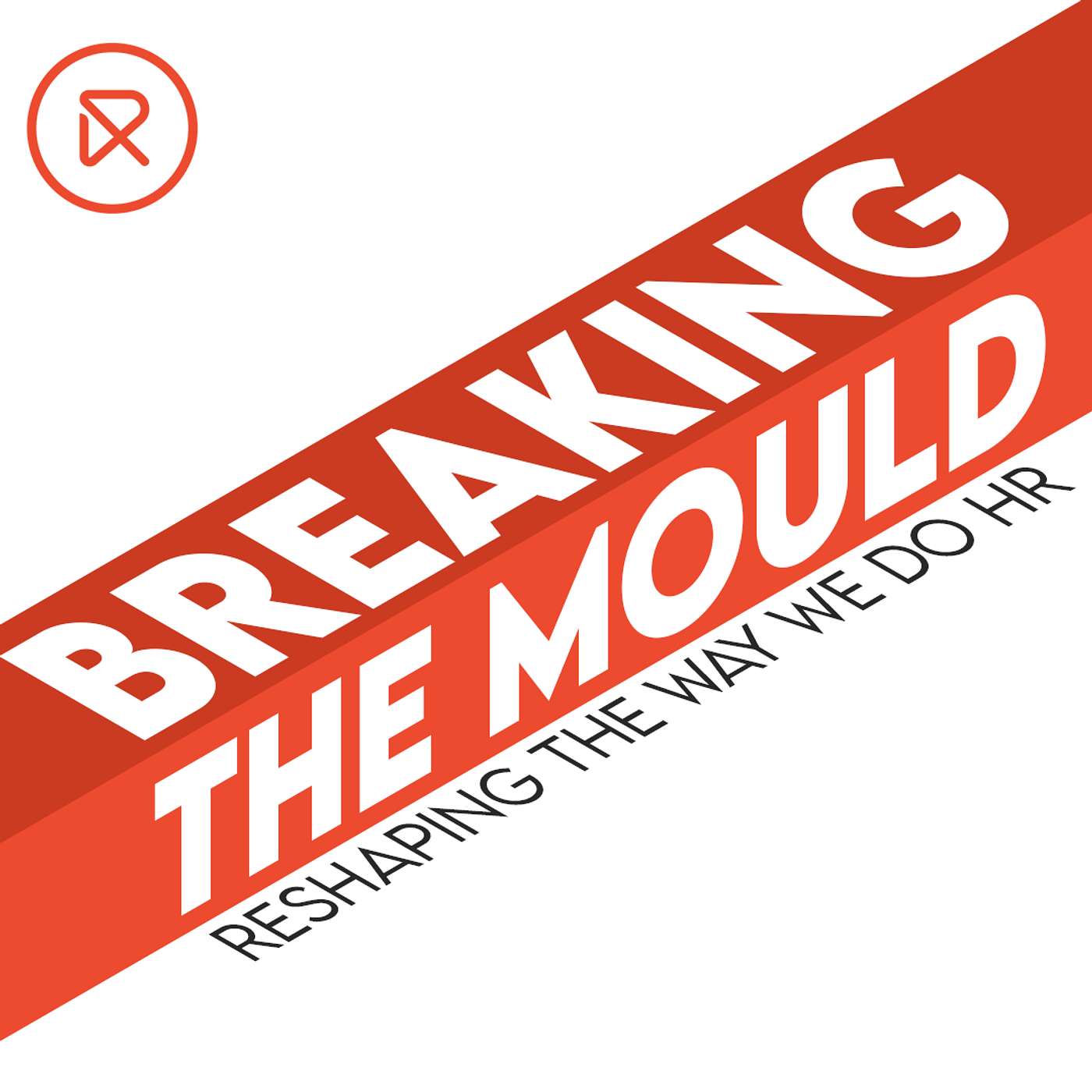 Breaking the Mould