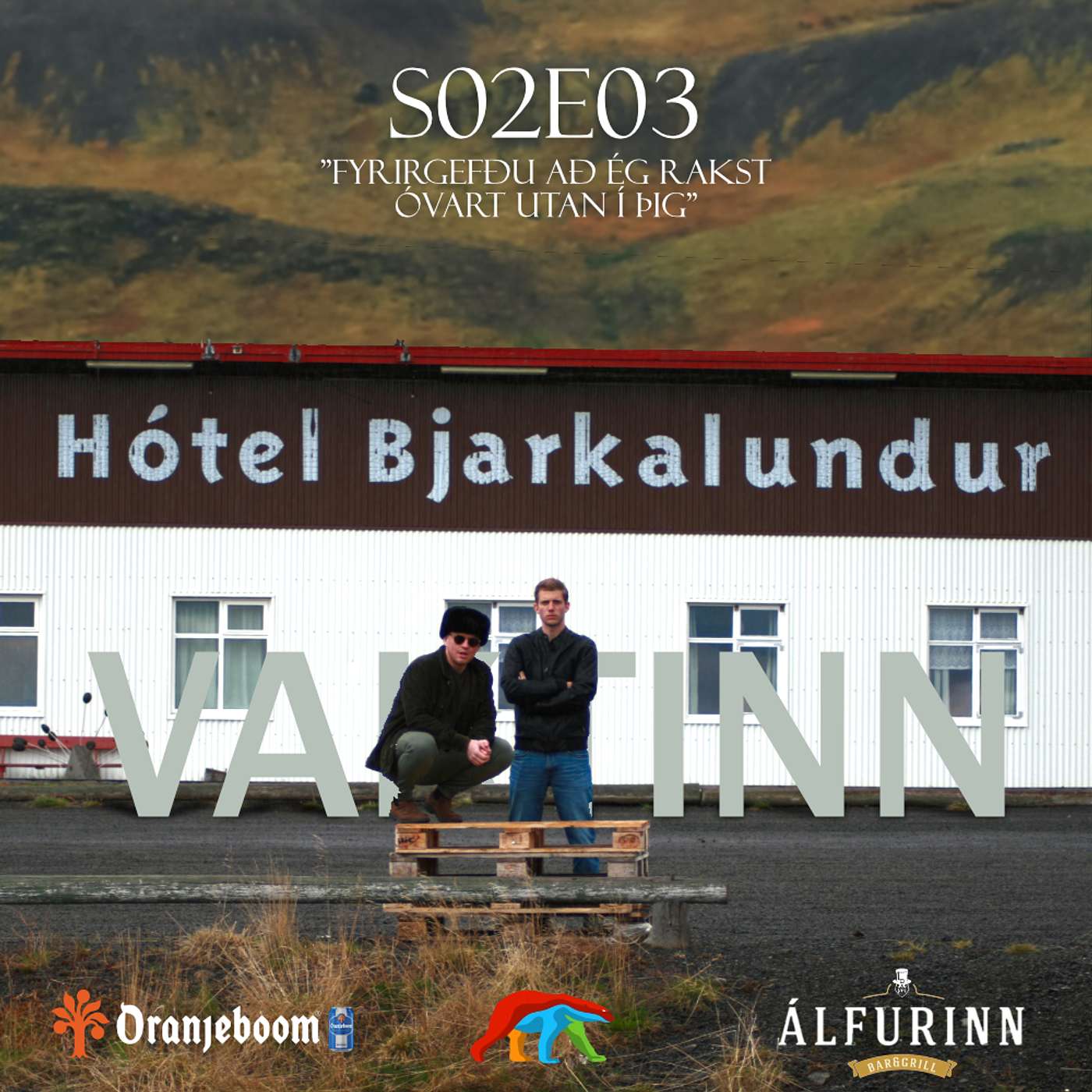 S02E03 - "Fyrirgefðu að ég rakst óvart utan í þig"