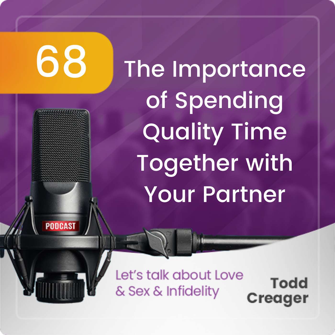 Episode #68: The Importance of Spending Quality Time Together with Your Partner episode artwork