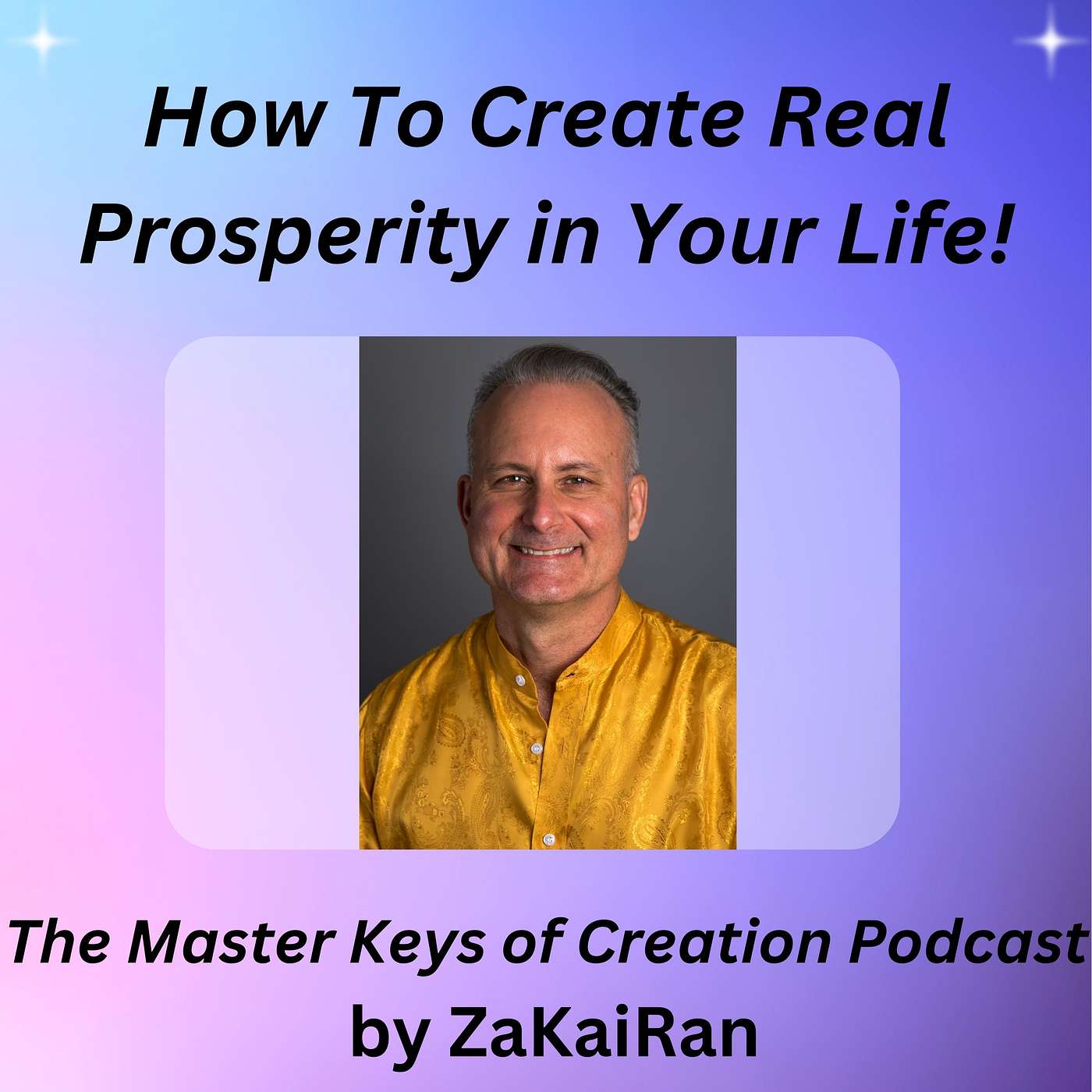 How To Create Real Prosperity in Your Life! episode artwork