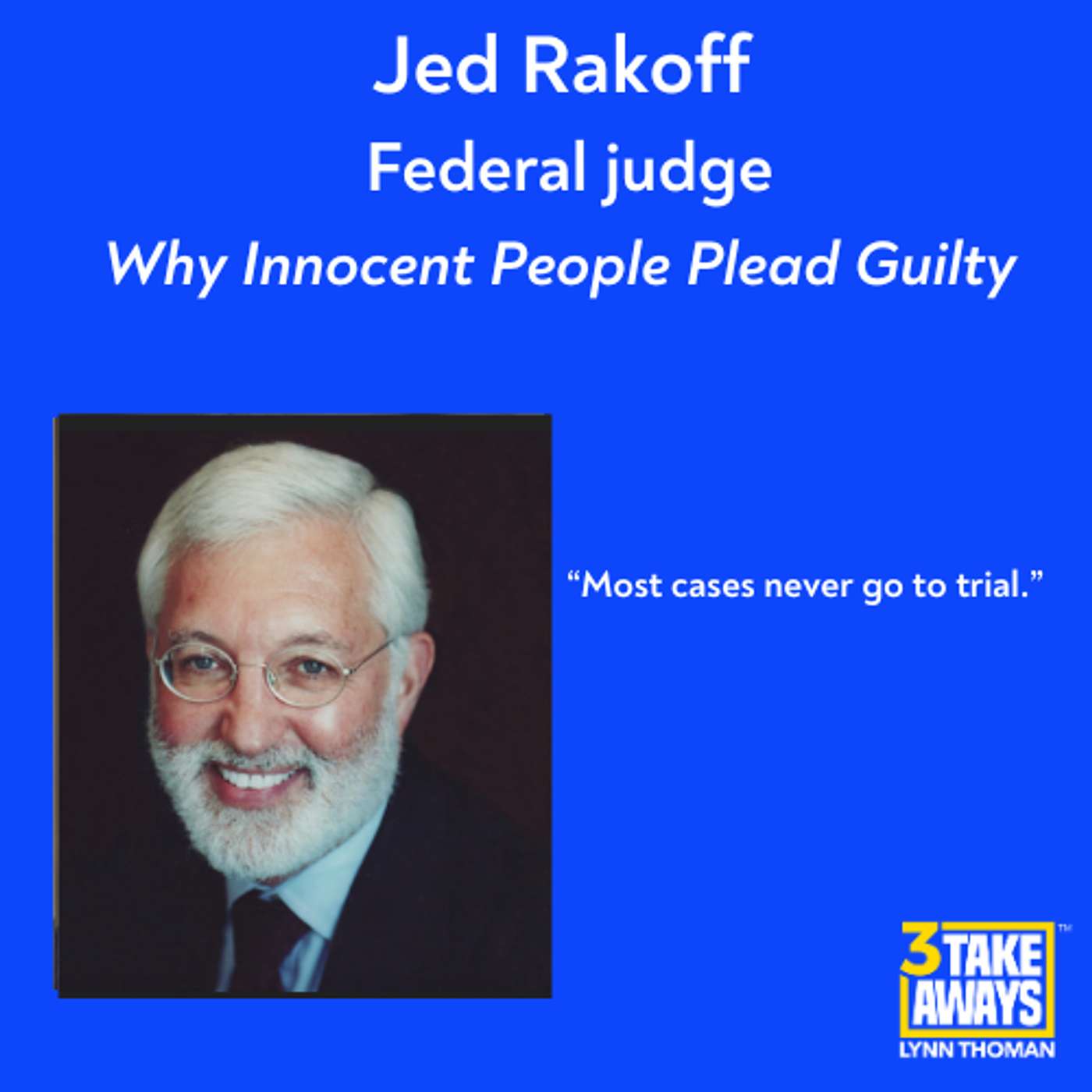 Why Innocent People Plead Guilty (#286)