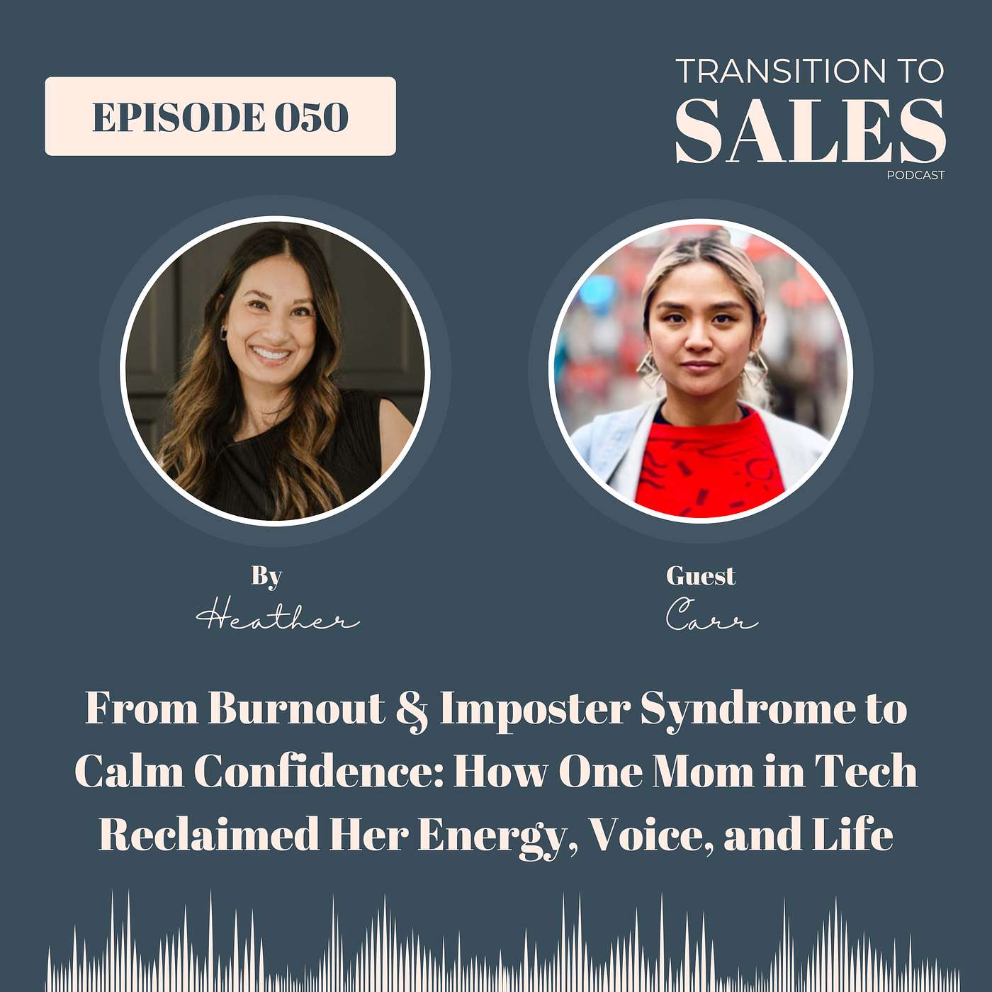 From Burnout & Imposter Syndrome to Calm Confidence: How One Mom in Tech Reclaimed Her Energy, Voice, and Life episode artwork
