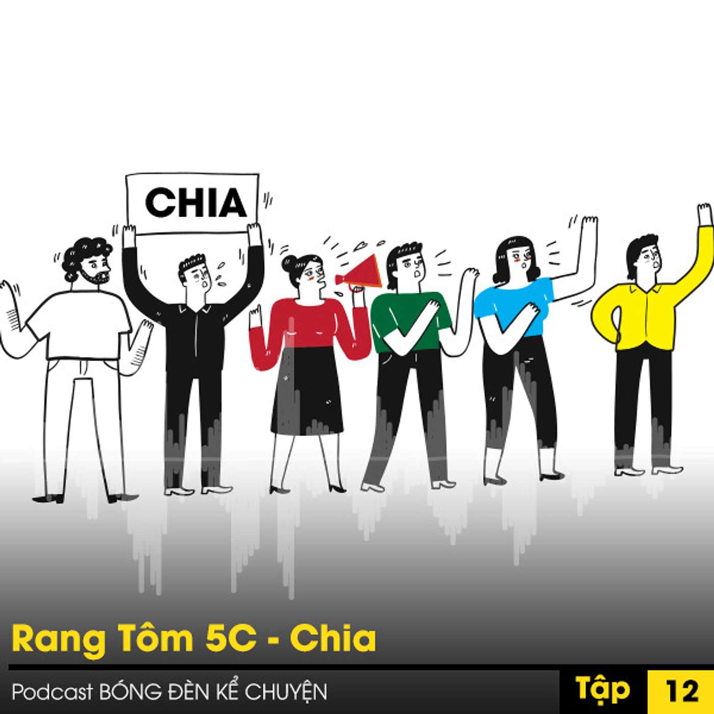 Podcast #12 - Rang Tôm 5C - Chia (P3/5) episode artwork