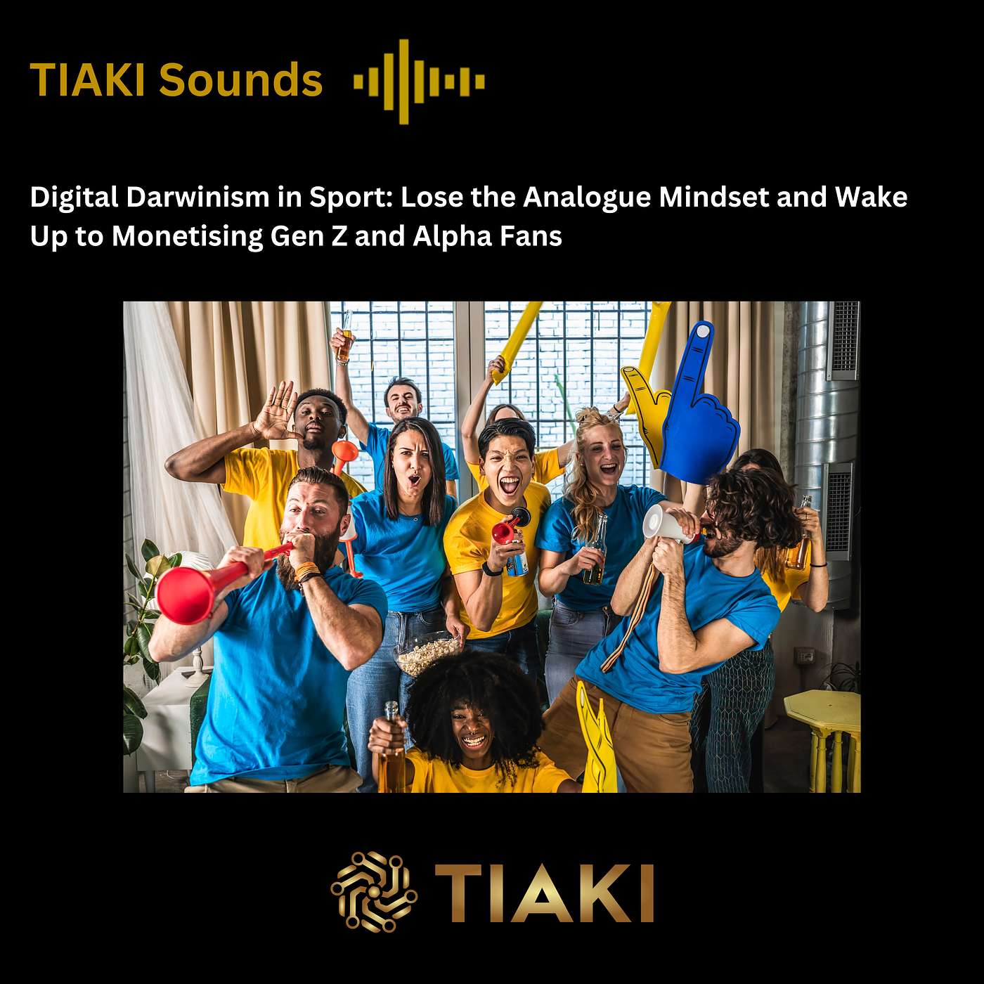 Digital Darwinism in Sport: Lose the Analogue Mindset and Wake Up to Monetising Gen Z and Alpha Fans