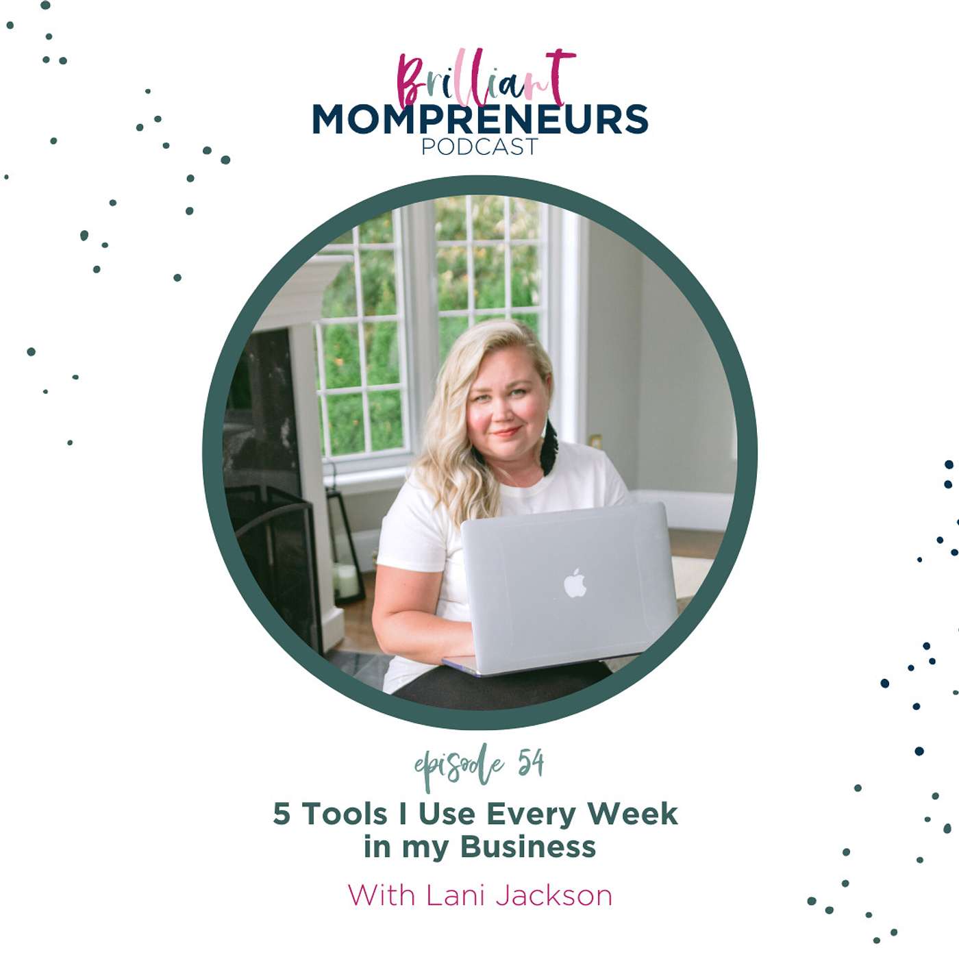 Brilliant Mompreneurs Podcast