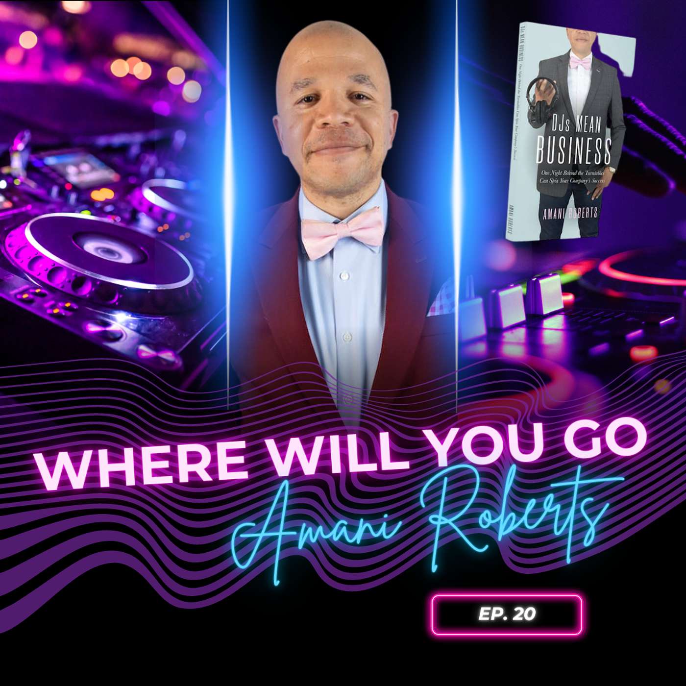 Where Will You Go with Amani Roberts