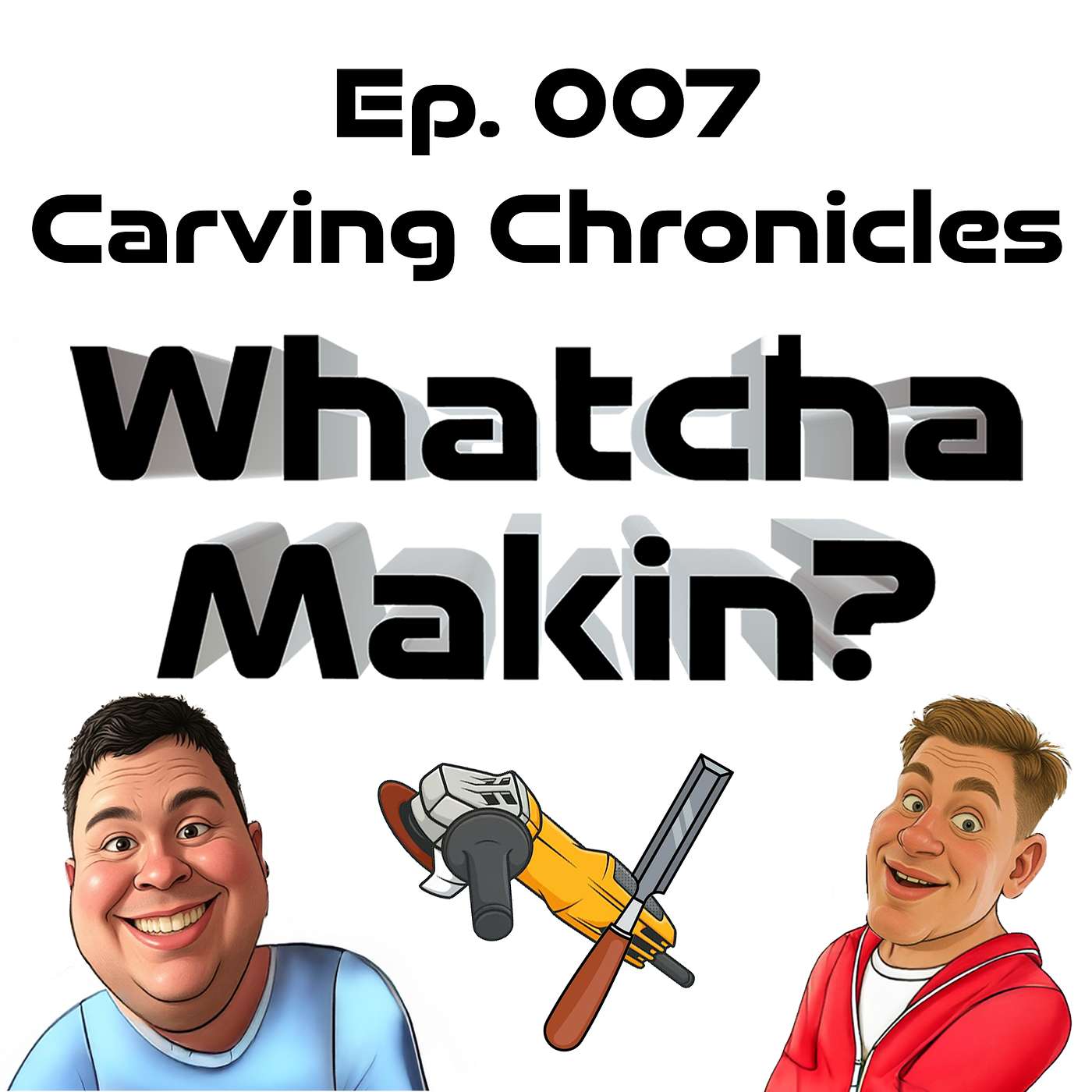 Whatcha Makin\' Show