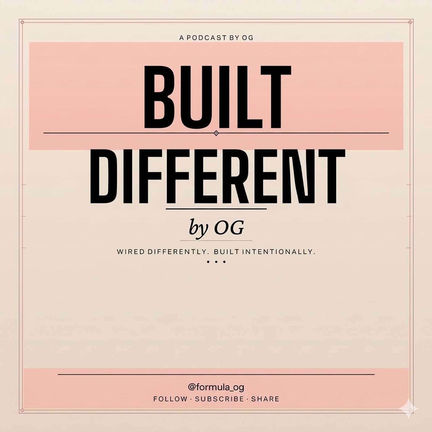Built Different by OG