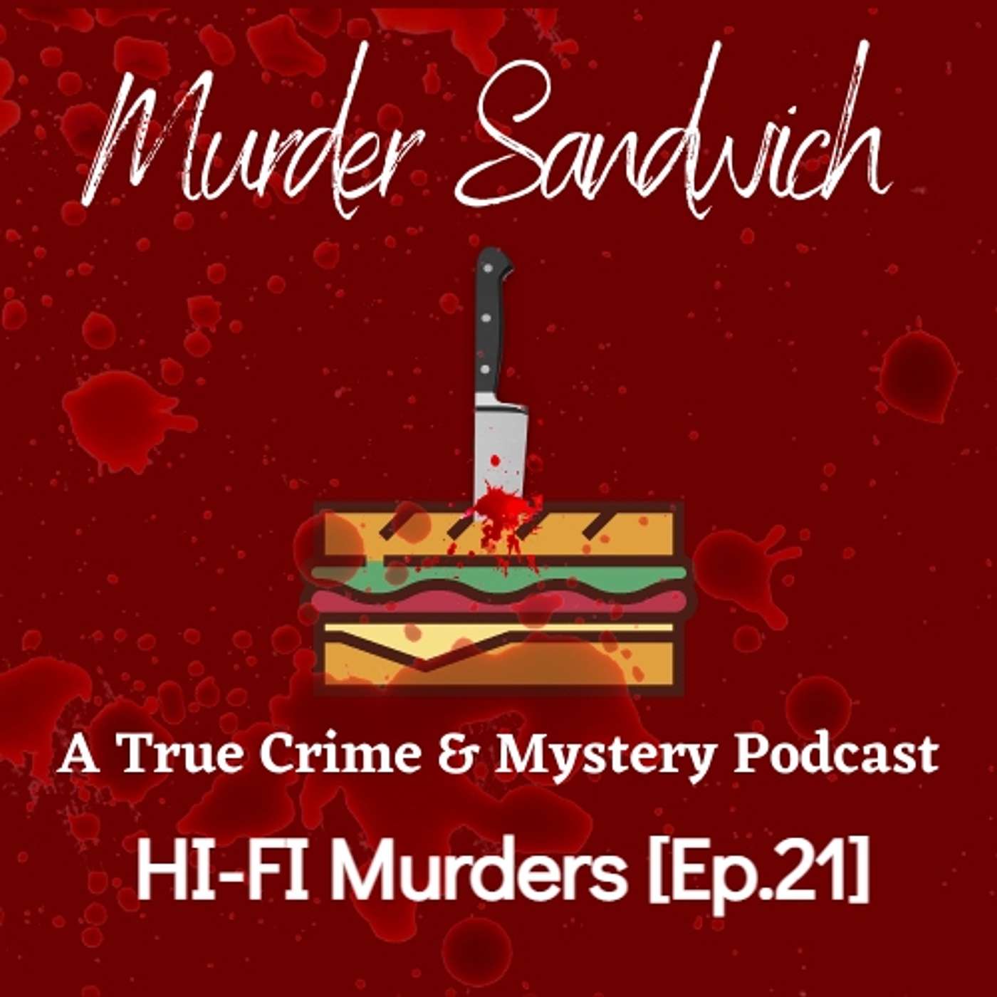HI-FI Murders [Ep.21]