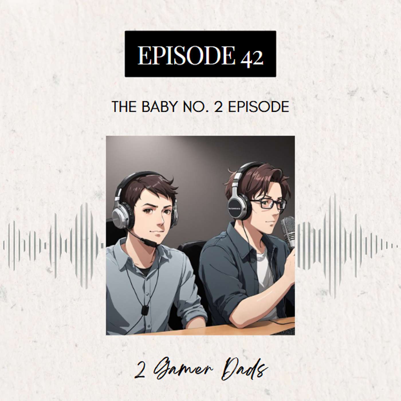 Episode 42: The Baby No. 2 Episode