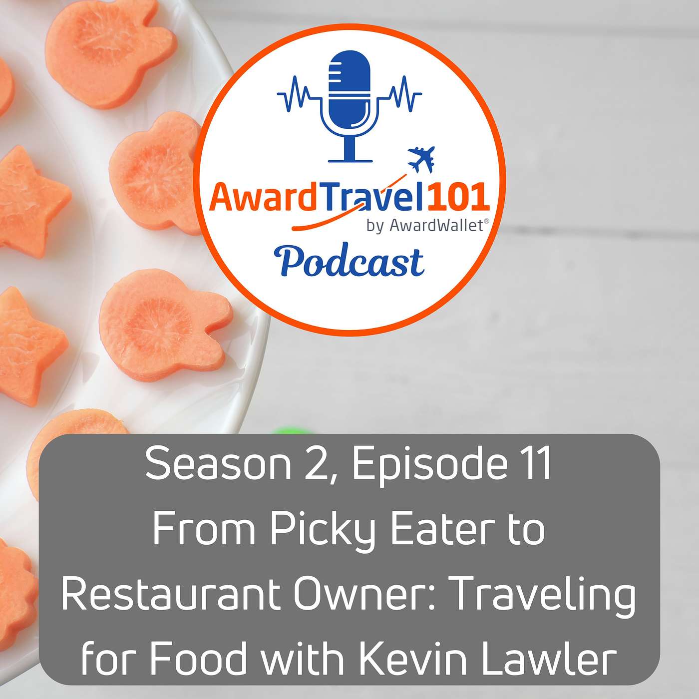 From Picky Eater to Restaurant Owner: Traveling for Food with Kevin Lawler episode artwork