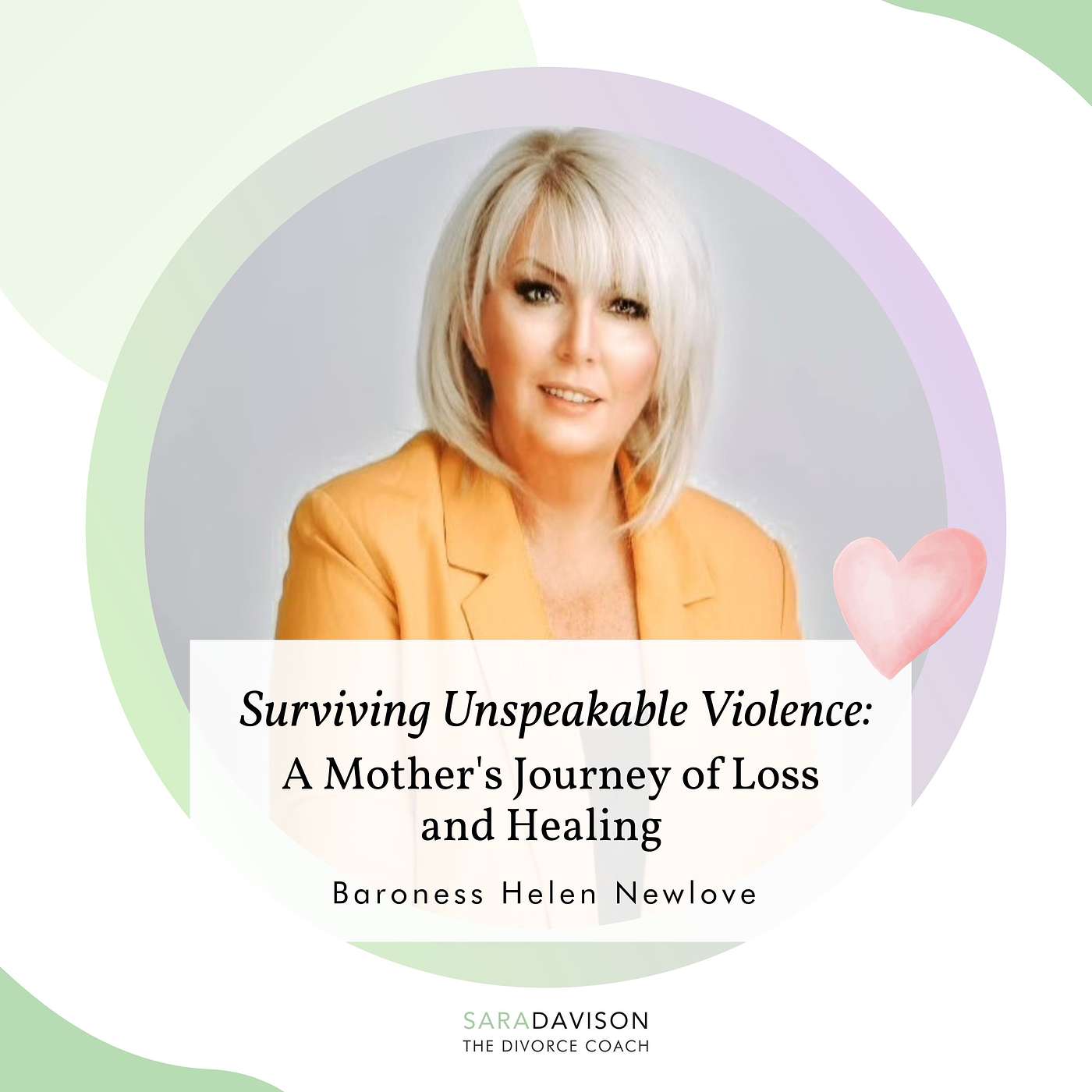 Baroness Helen Newlove - Surviving Unspeakable Violence: A Mother's Journey of Loss & Healing