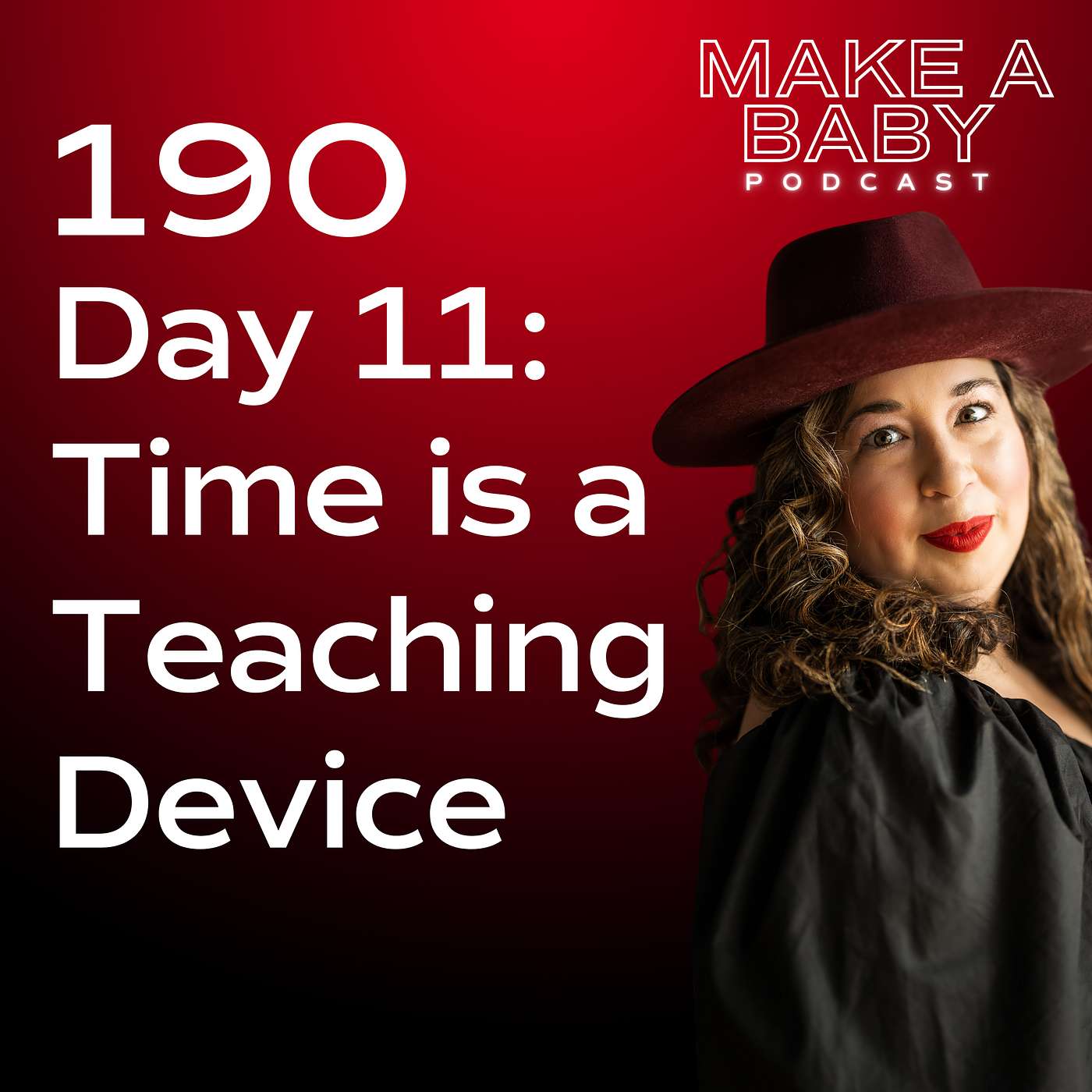 Day 11: Time is a Teaching Device episode artwork