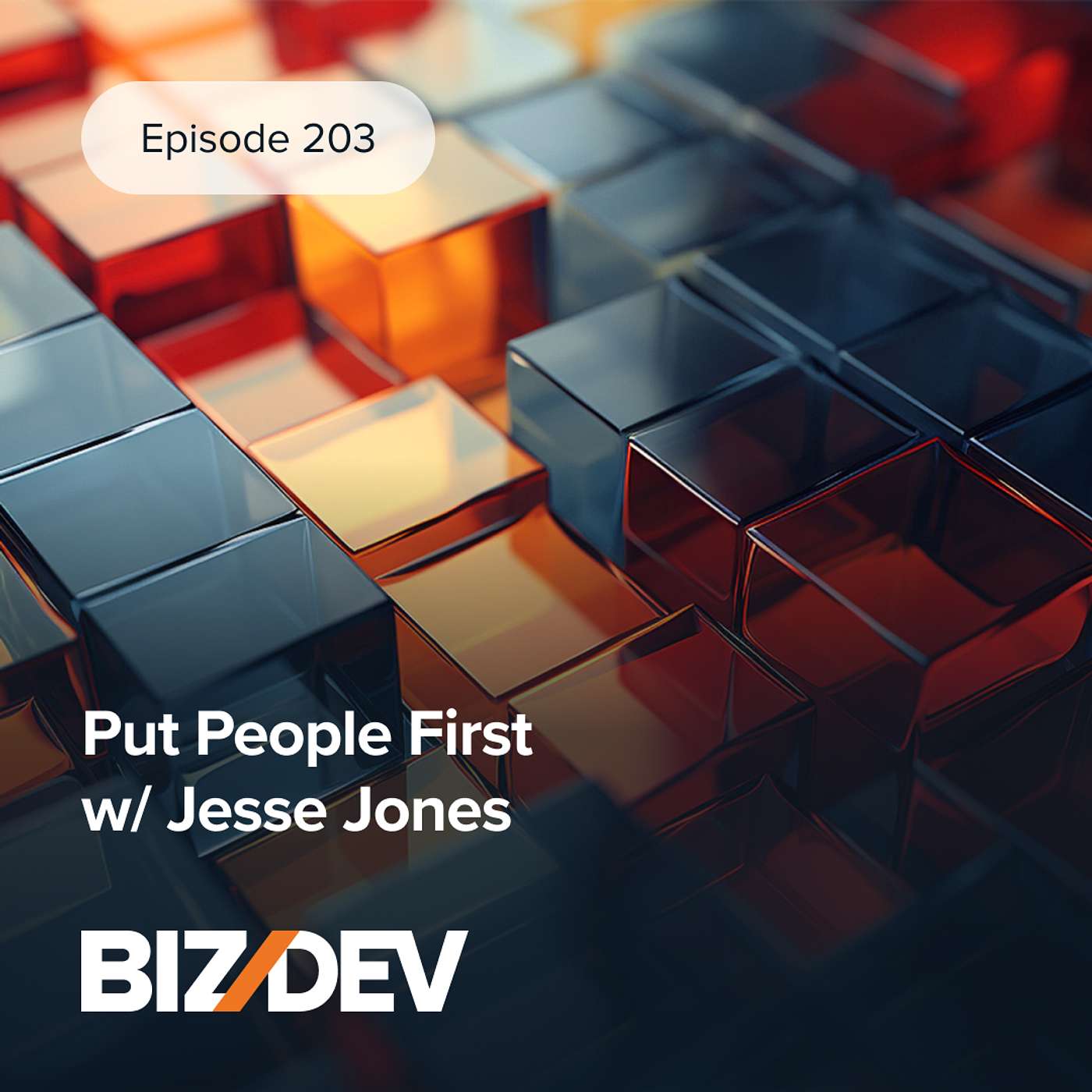 People First w/ Jesse Jones | Ep. 203 People First w/ Jesse Jones | Ep. 203