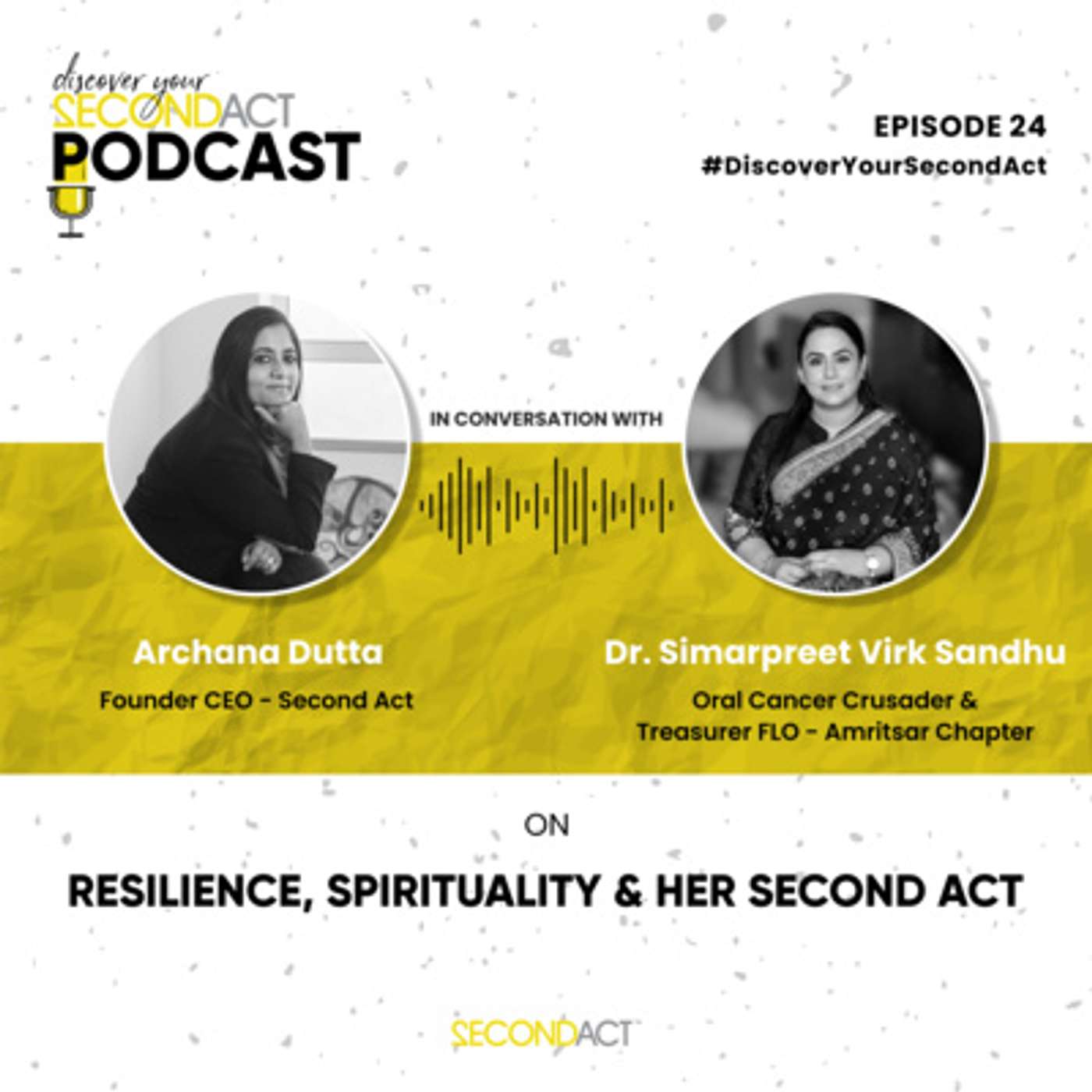 Discover your SecondAct Podcast