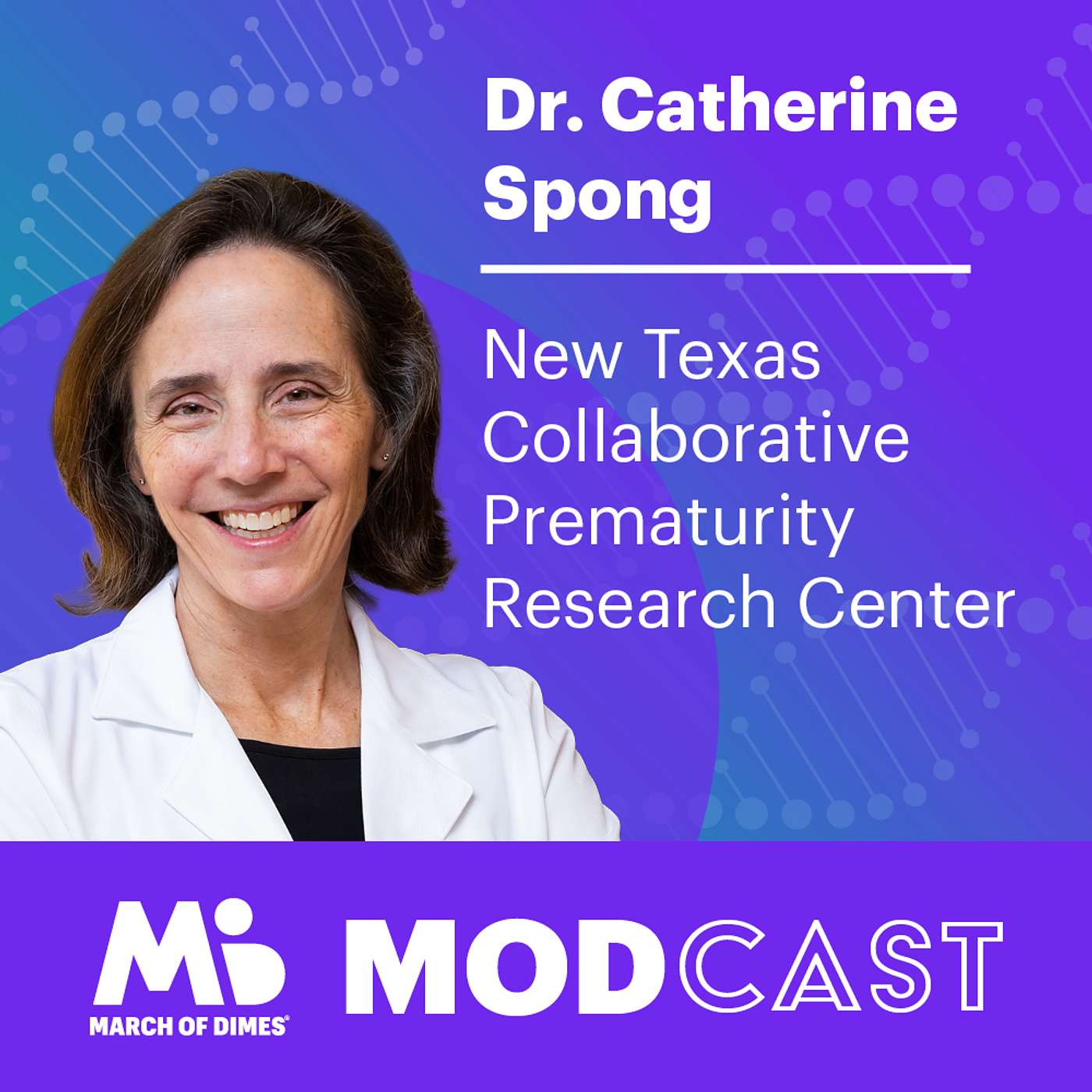 Dr. Catherine Spong on the New Texas Collaborative Prematurity Research Center