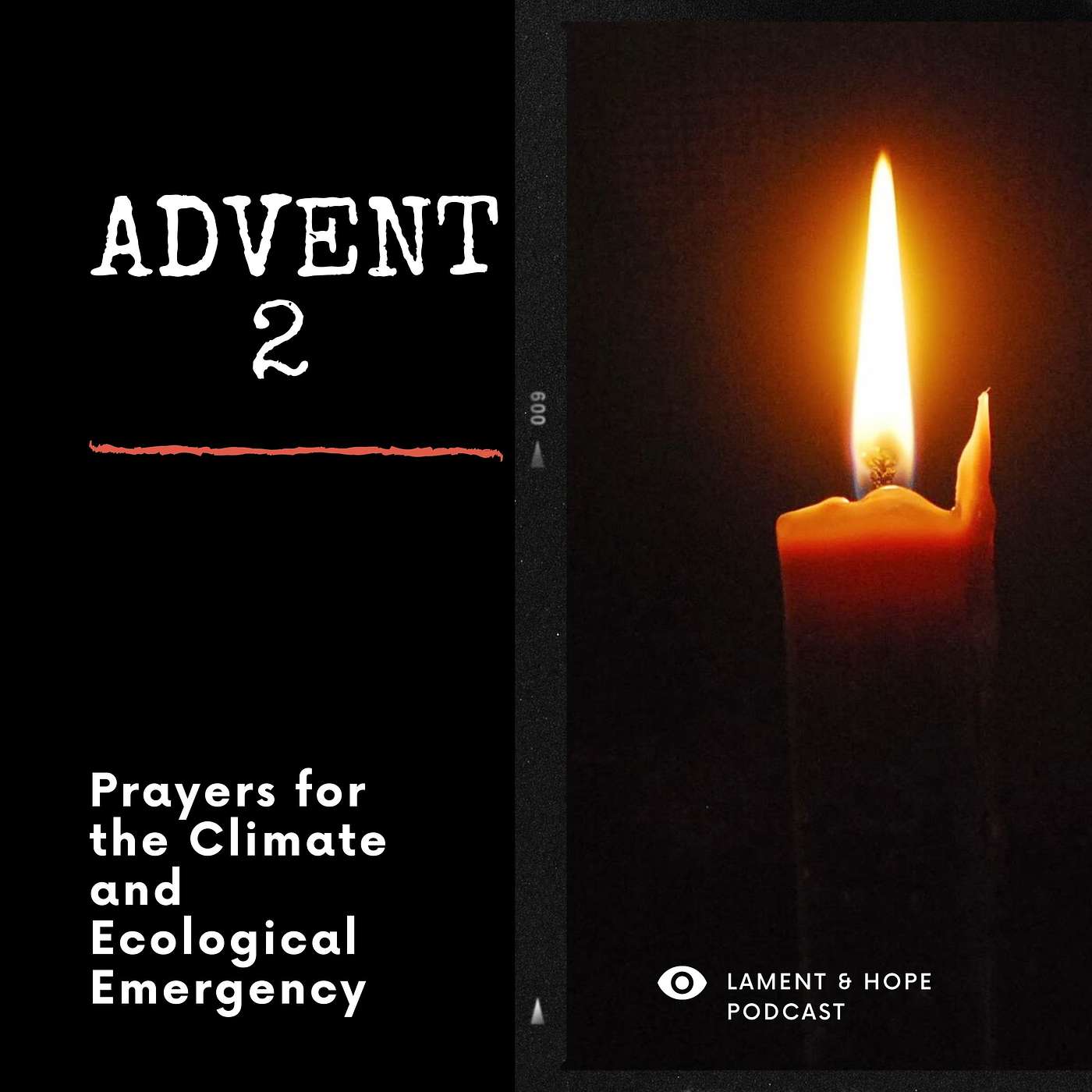Advent 2: Prayer for the Climate and Ecological Emergency.