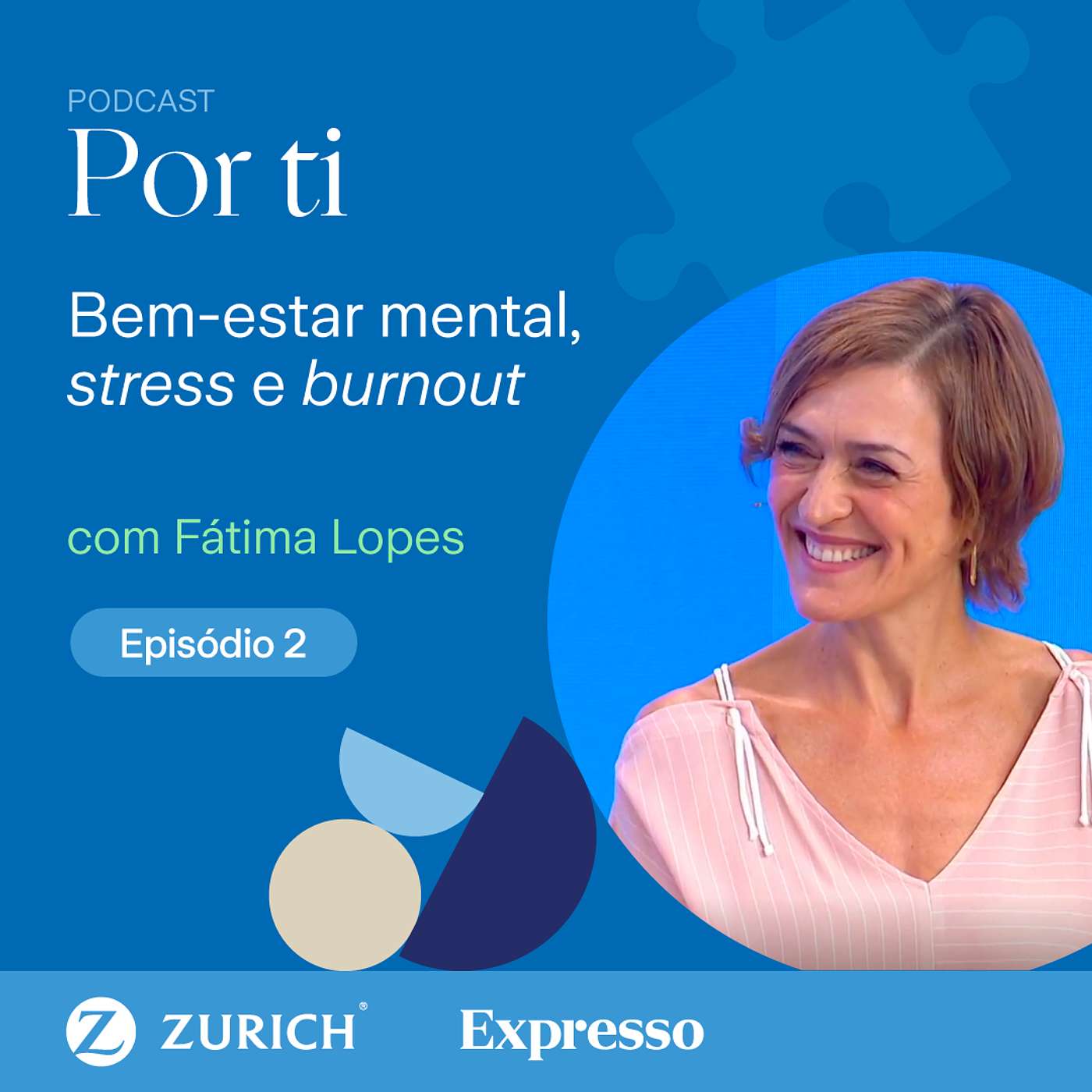 Por ti - Fátima Lopes: Bem-estar mental, stress e burnout Por ti - Fátima Lopes: Bem-estar mental, stress e burnout