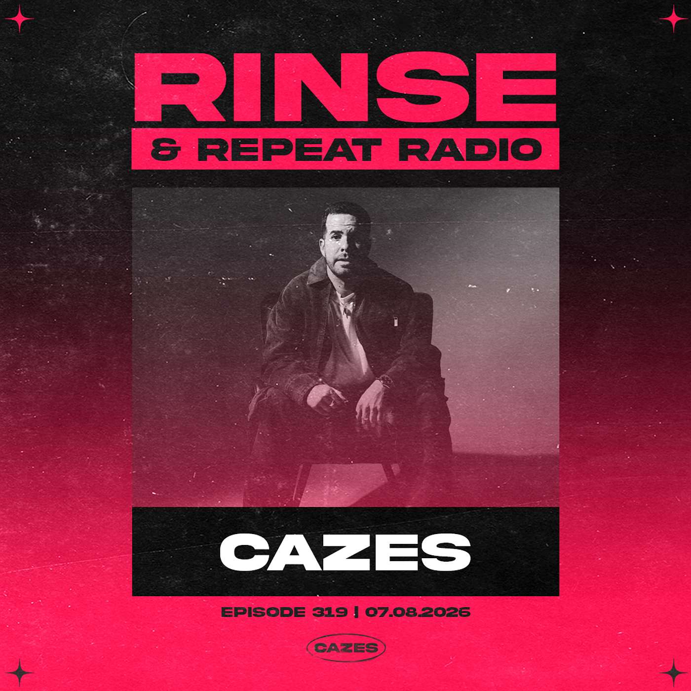 Rinse & Repeat (319) • Cazes 'Hour Mix' episode artwork