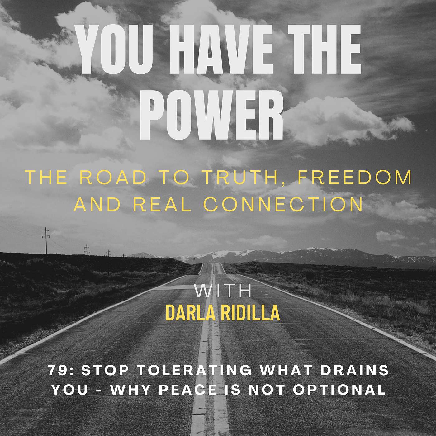 79: Stop Tolerating What Drains You - Why Peace Is Not Optional episode artwork